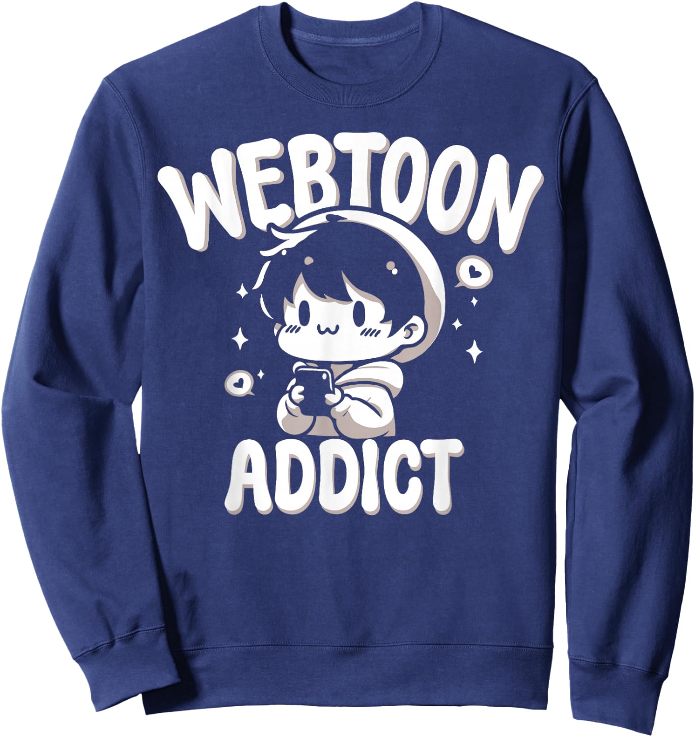 Webtoon Addict Funny Anime Fan Gift Sweatshirt - Sweatshirt | Navy