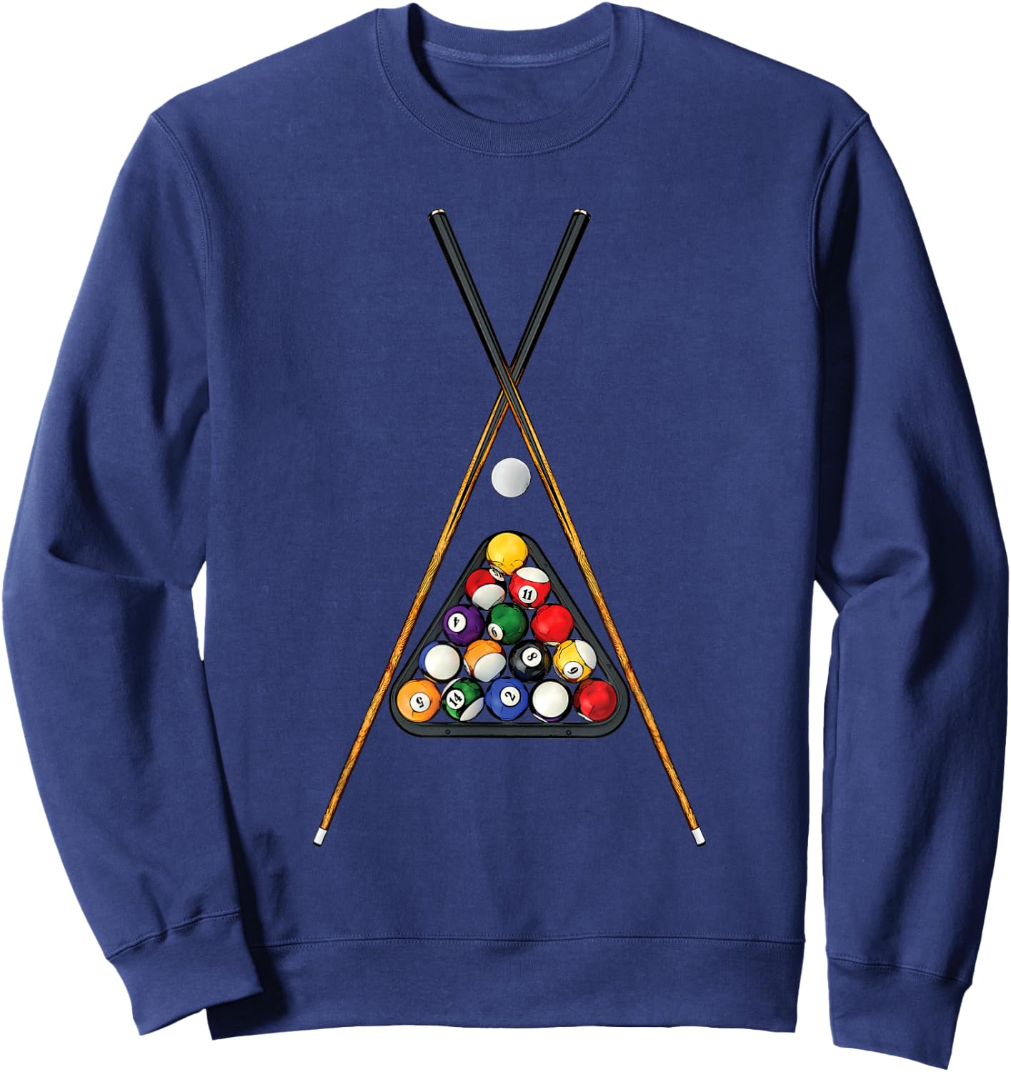 Pool Player's Racked Balls Sticks Cue Ball Billiards Art Sweatshirt - Sweatshirt | Navy