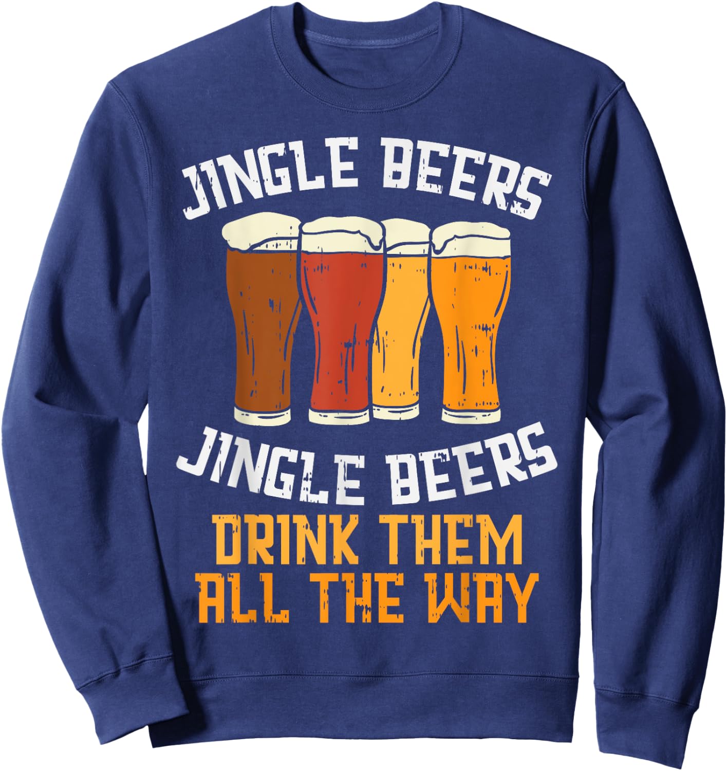 Jingle Beers Drink All The Way Christmas Beer Lover PJ Sweatshirt - Sweatshirt | Navy