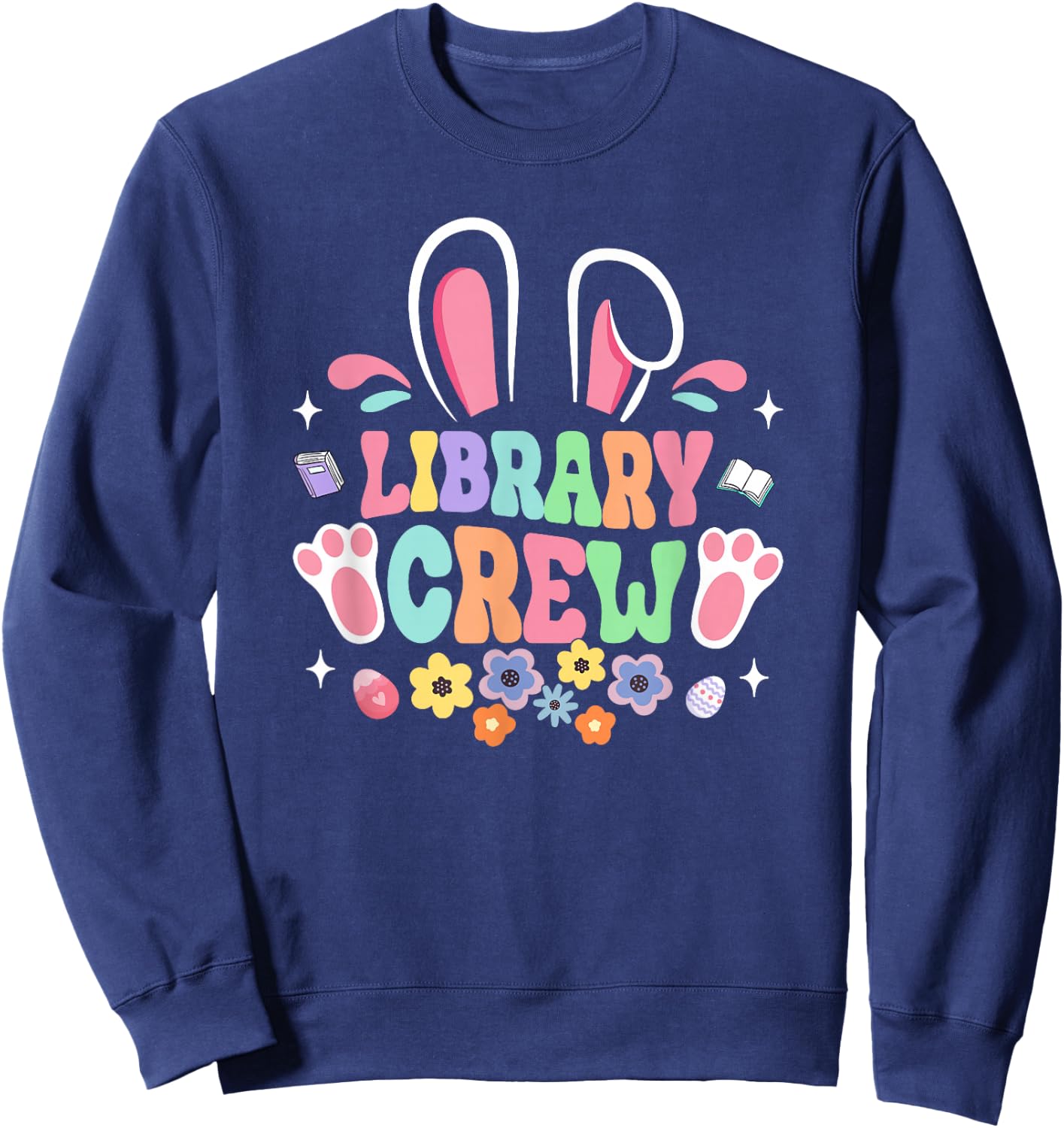 Retro Groovy Library Crew Librarian Bunny Ear Flower Easter Sweatshirt - Sweatshirt | Navy
