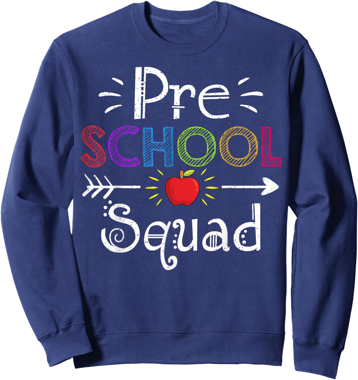 Preschool Squad Gift Preschool Teacher Student Men Women Girls Kids Sweatshirt - Sweatshirt | Navy