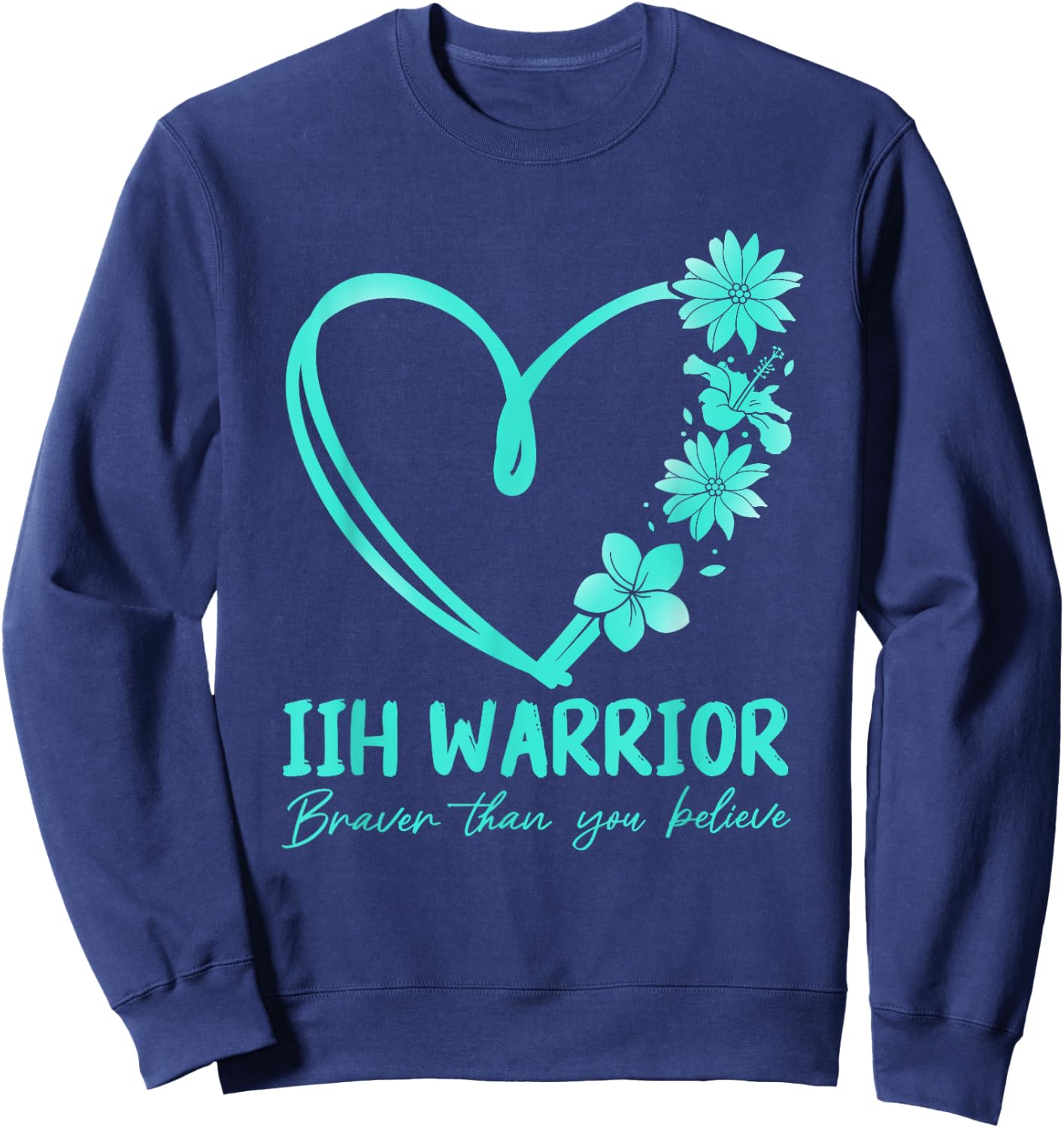 IIH warrior. Braver than you believe Sweatshirt - Sweatshirt | Navy