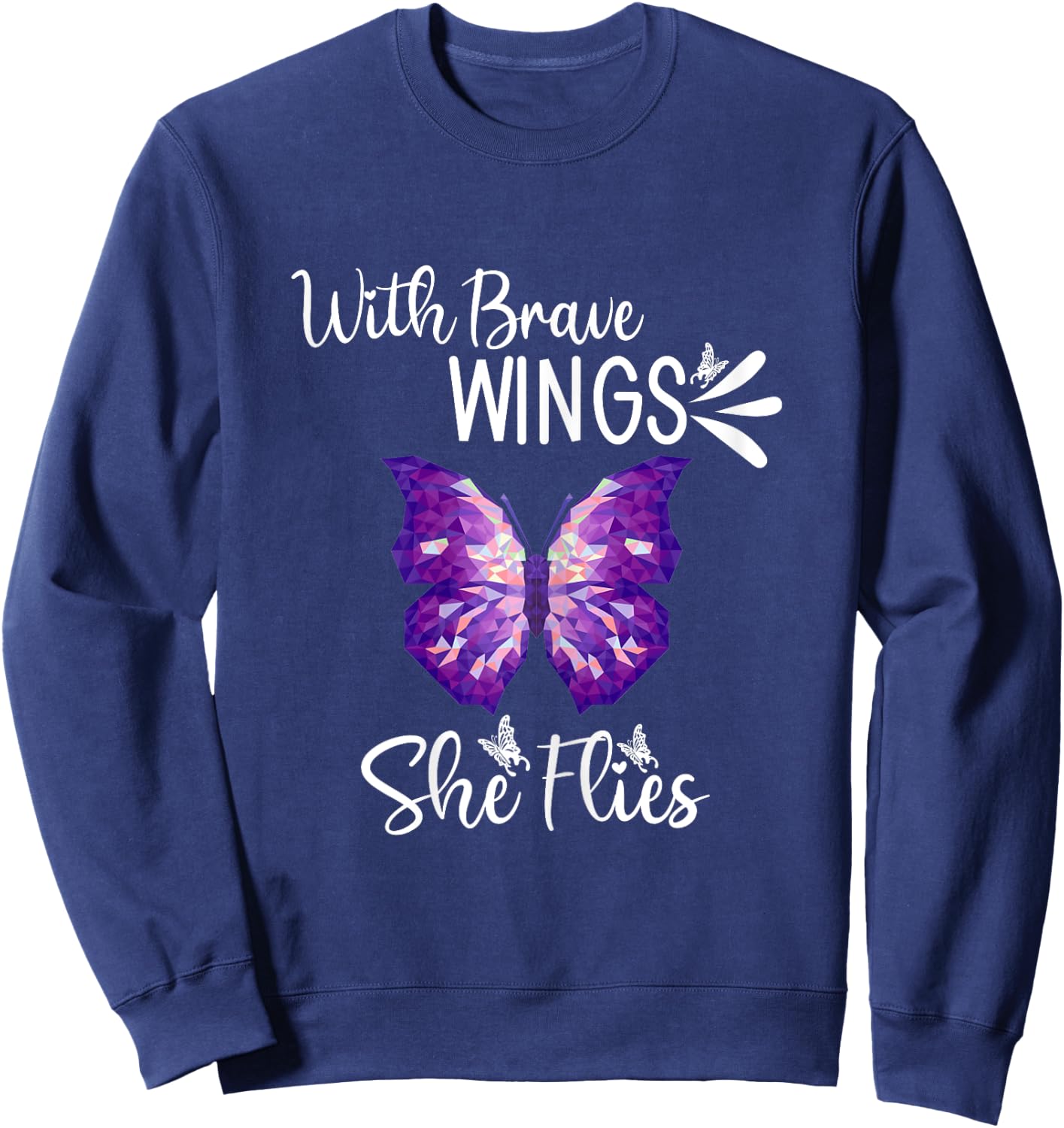 Purple Butterfly ,With Brave Wings She Flies Women Sweatshirt - Sweatshirt | Navy