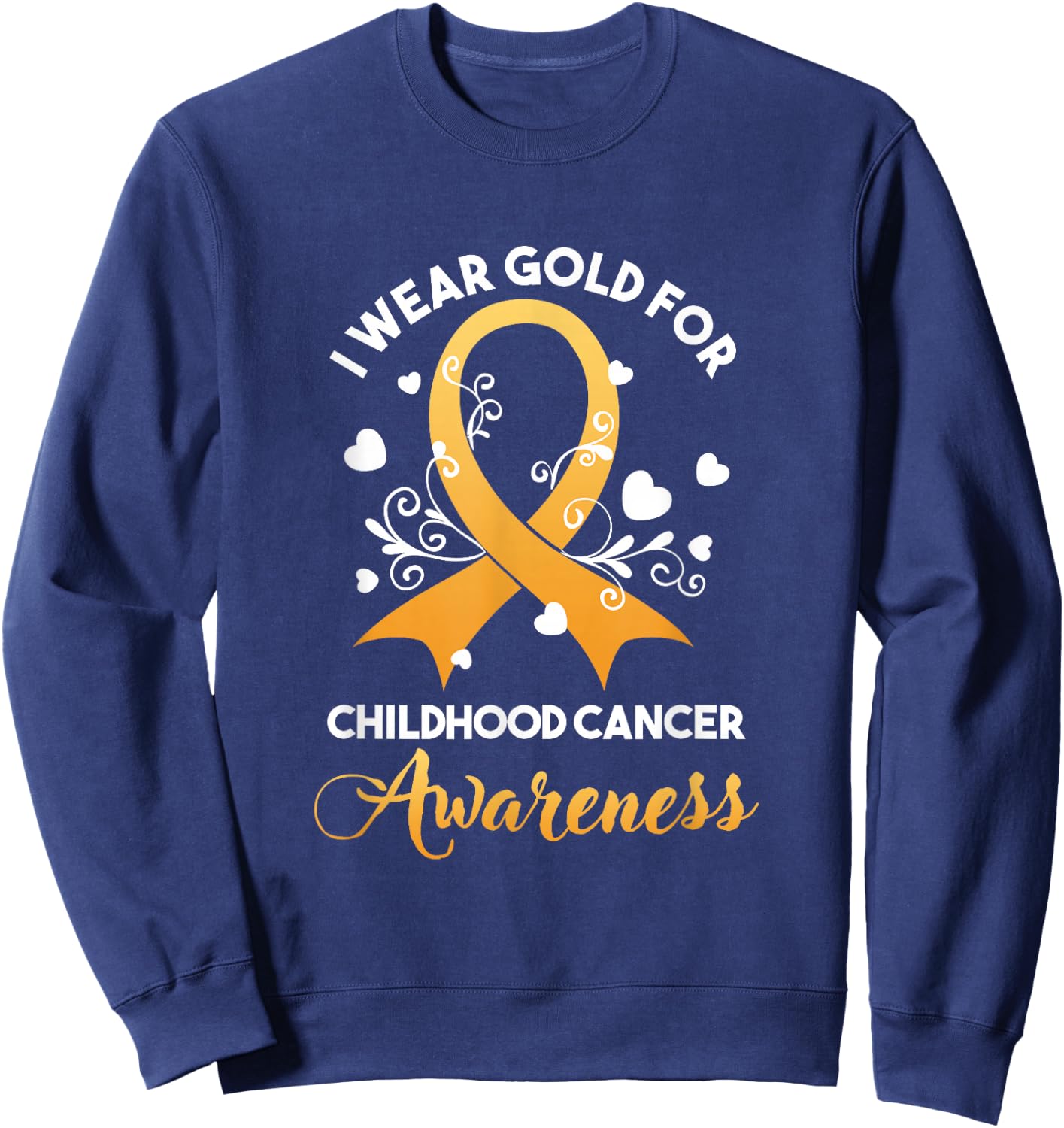 Childhood Cancer Fighter Awareness Month Wear Golden Yellow Sweatshirt - Sweatshirt | Navy