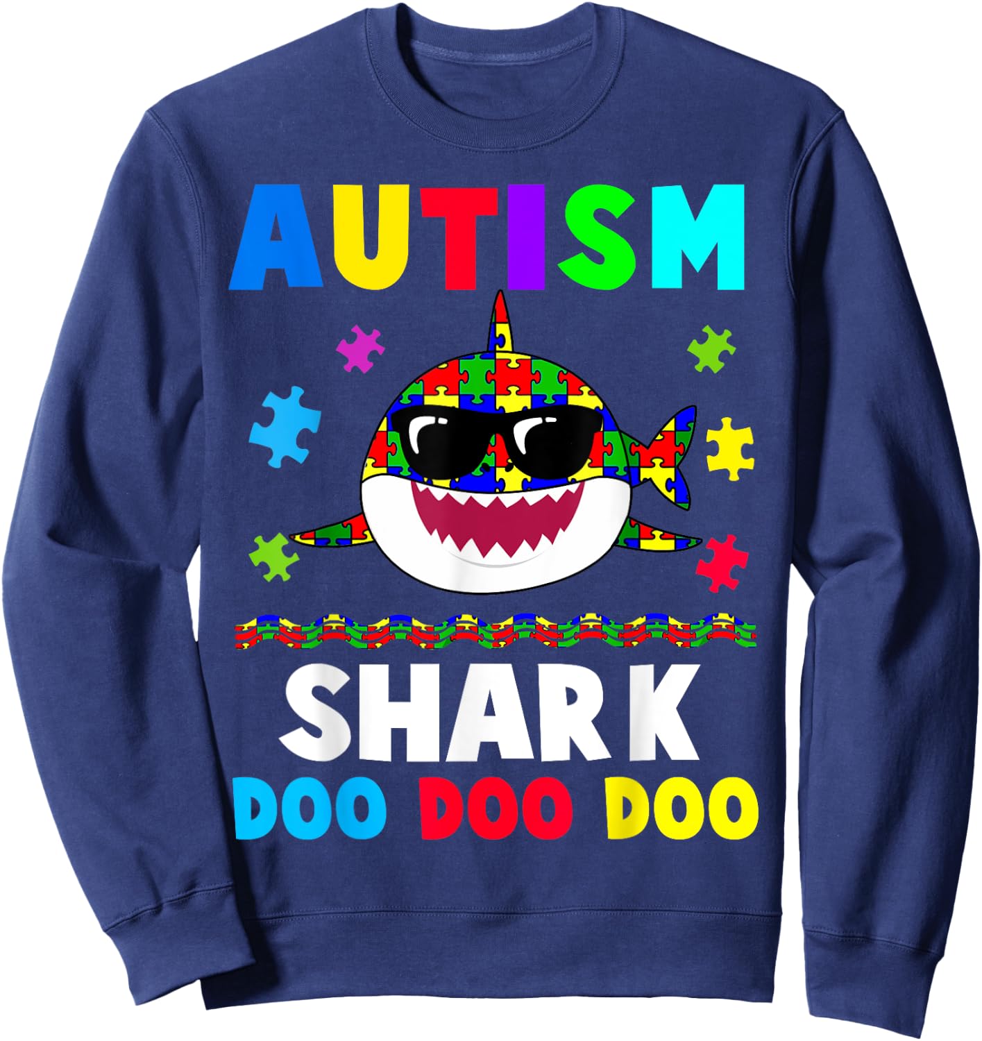 Funny Autism Shark Awareness Support Cute Gift Sweatshirt - Sweatshirt | Navy