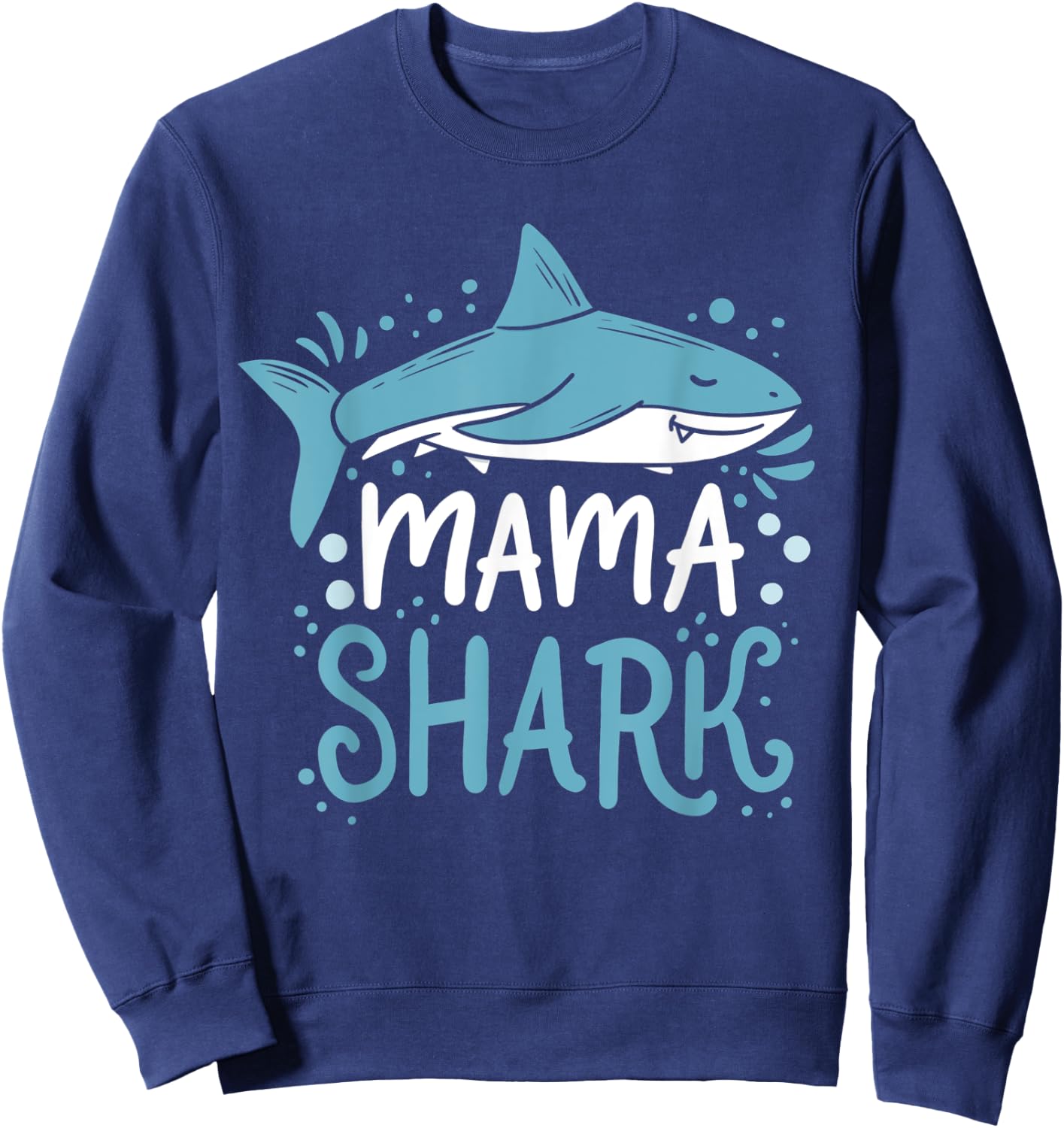 Mama Shark Mom Gift Sweatshirt - Sweatshirt | Navy