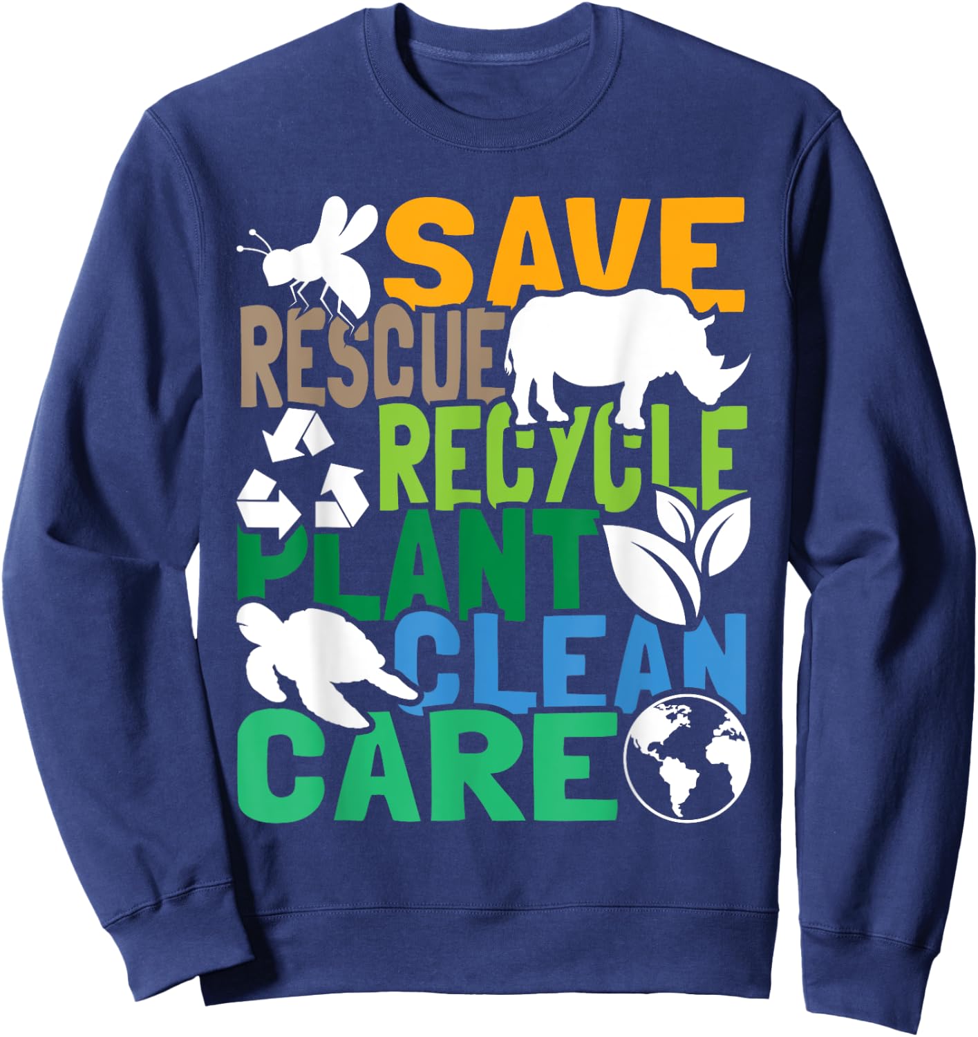 Save Bees Rescue Animals Recycle Plastic - Earth Day Sweatshirt - Sweatshirt | Navy