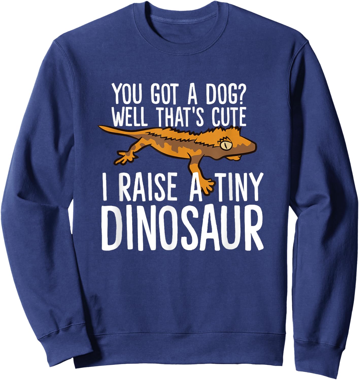 Crested Gecko Owner Crested Gecko Pet Crested Gecko Sweatshirt - Sweatshirt | Navy