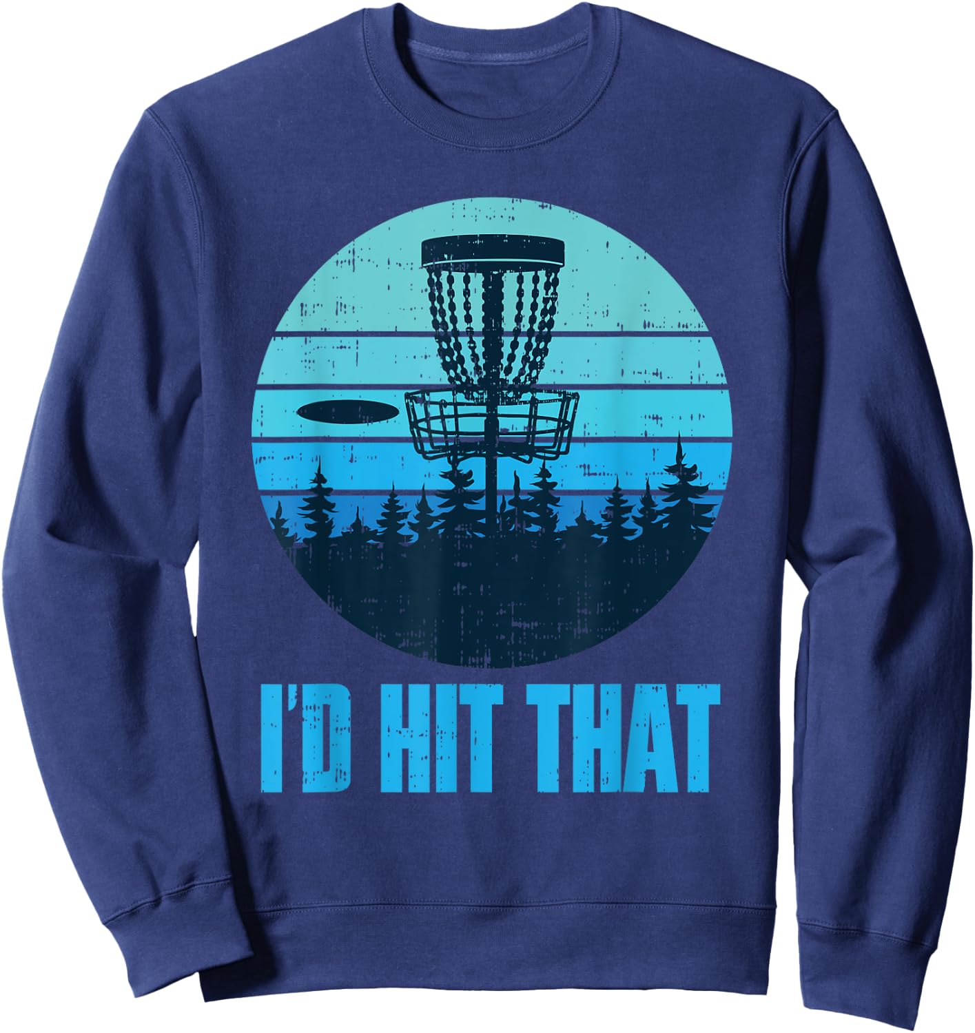 Funny Disc Golf Gifts - Frisbee Golf Disc Golf Course Discs Sweatshirt - Sweatshirt | Navy