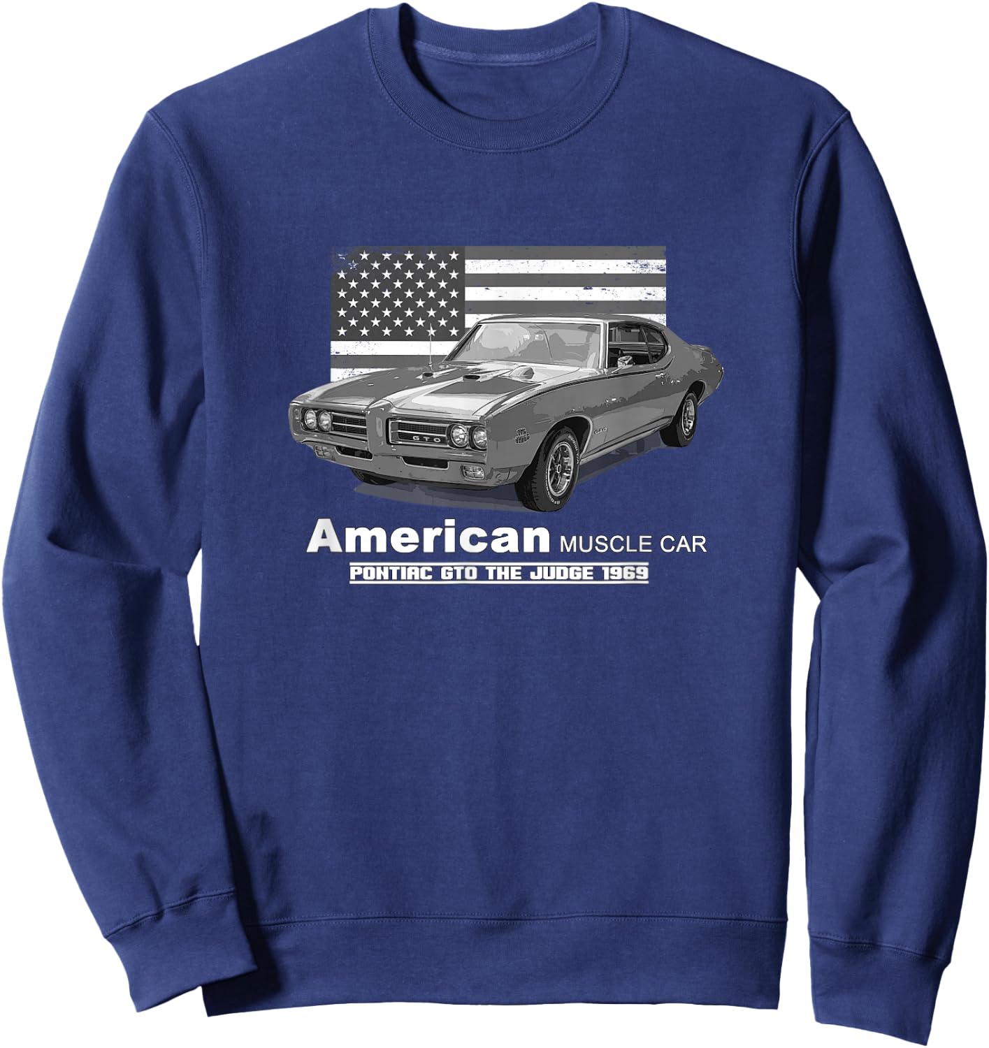 GTO The Judge American Muscle Car 60s 70s Sweatshirt - Sweatshirt | Navy