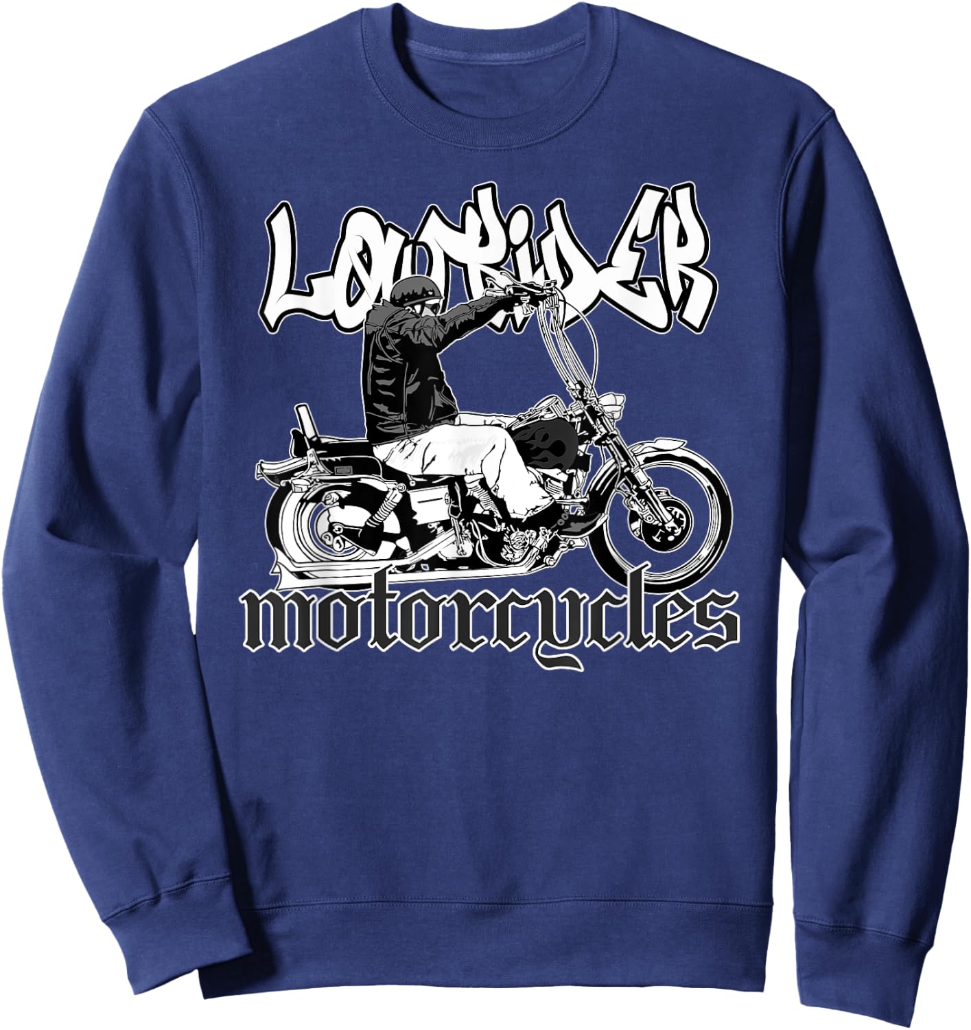 Chicano Biker. Latino Cholo Motorcycles, Vicla Lowrider Sweatshirt - Sweatshirt | Navy