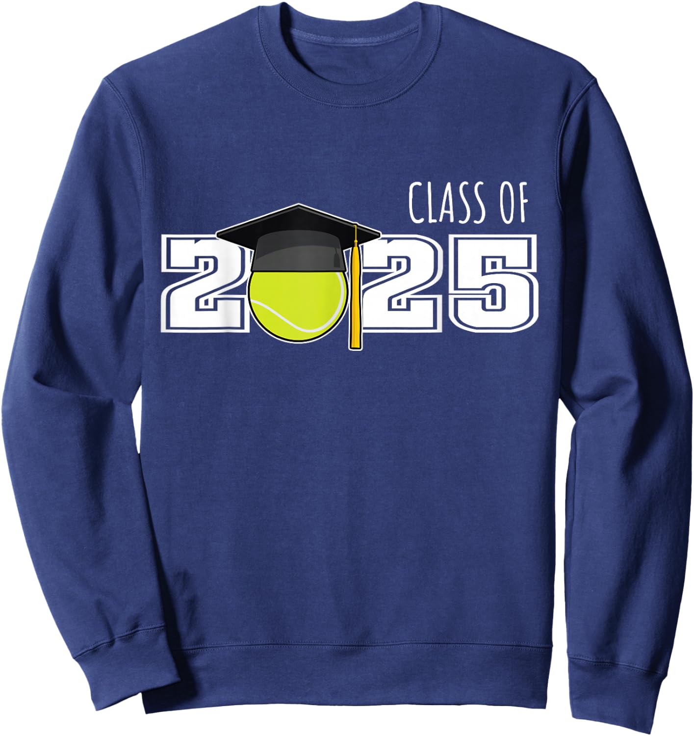 Class of 2025 Tennis Senior Gifts | Senior 2025 Tennis Sweatshirt - Sweatshirt | Navy