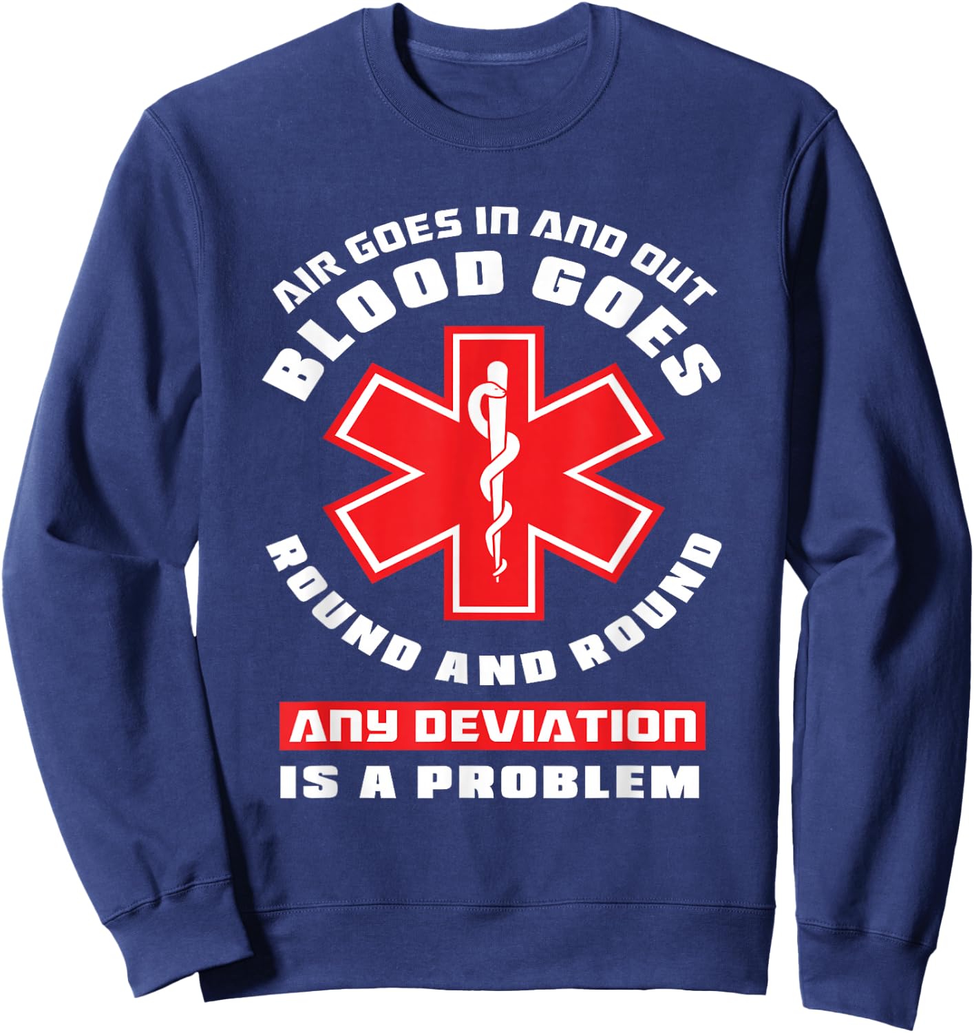 Funny Paramedic Sayings Emt EMS Ambulance Gifts First Responder Paramedic EMS Nurse EMT Funny Paramedic , Small Sweatshirt - Sweatshirt | Navy