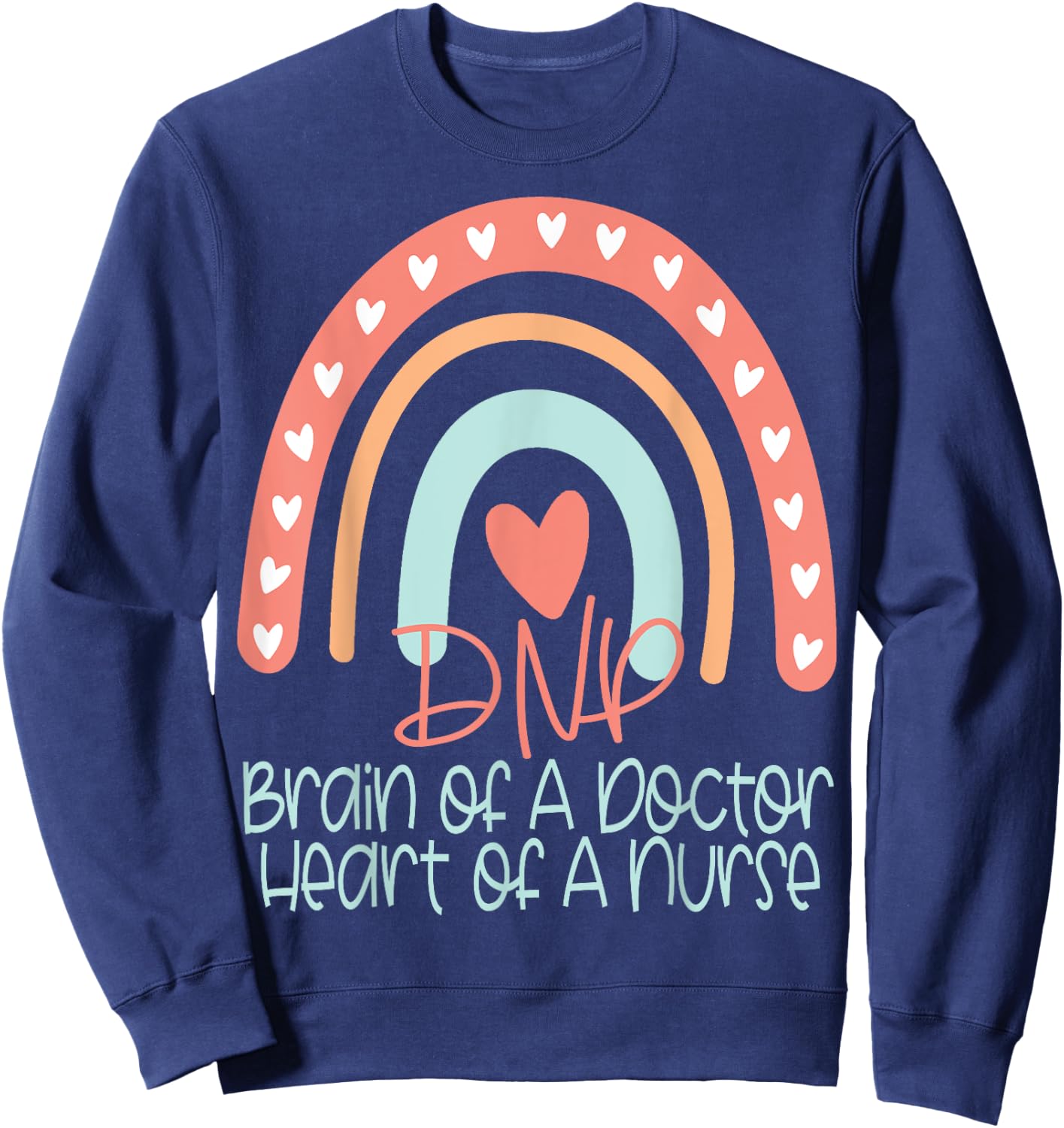 Doctor Nursing Practice Nurse Practitioner Graduation 2025 Sweatshirt - Sweatshirt | Navy