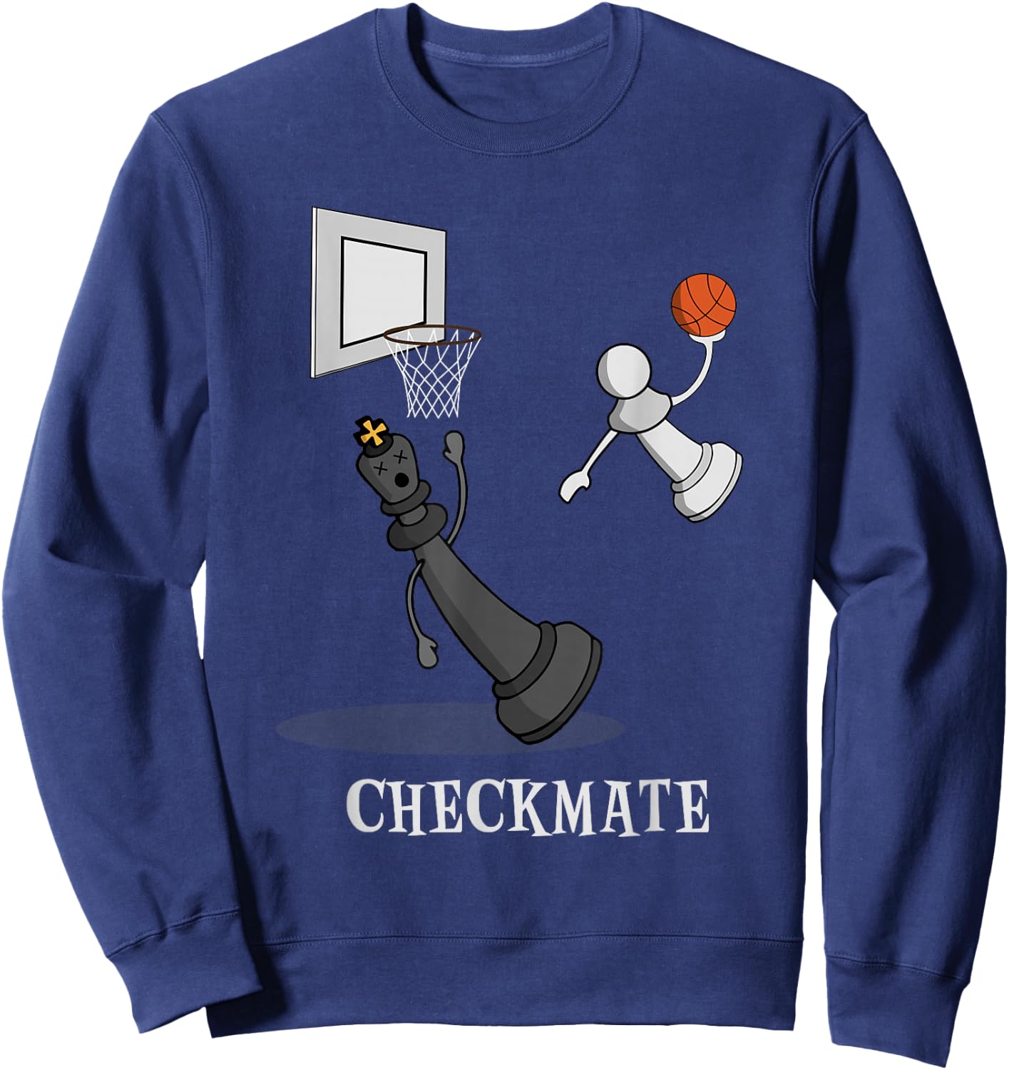 Funny Checkmate Chess Basketball Game Board King Pawn Piece Sweatshirt - Sweatshirt | Navy