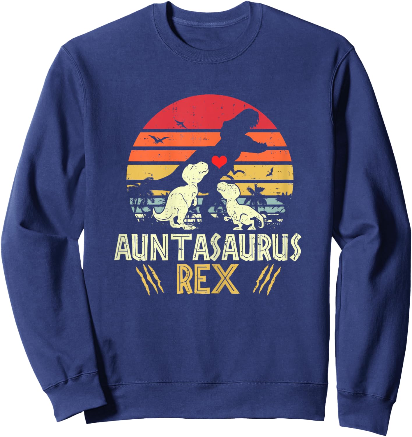 Auntasaurus Rex Vintage Dinosaur Auntiesaurus Sweatshirt - Sweatshirt | Navy