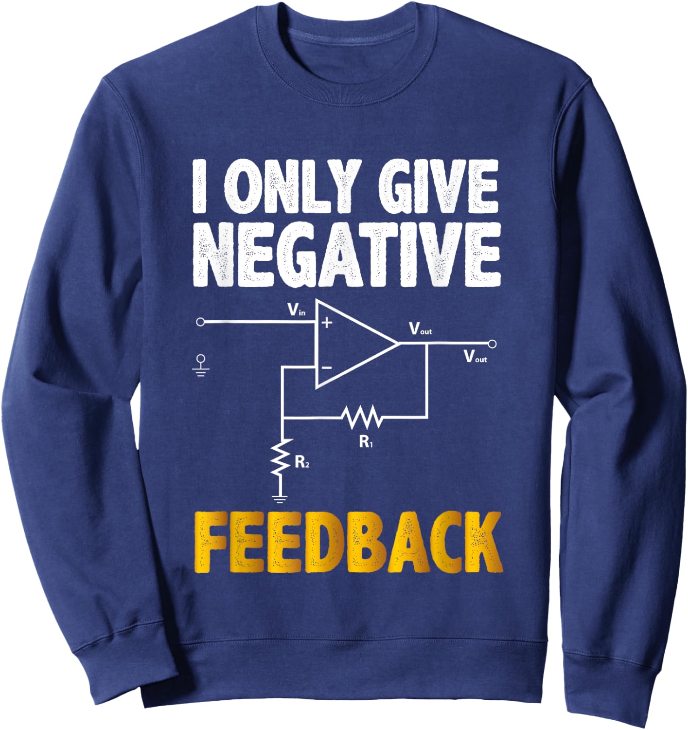 Electrical Engineer Funny Shirt Electrical Engineering Sweatshirt - Sweatshirt | Navy