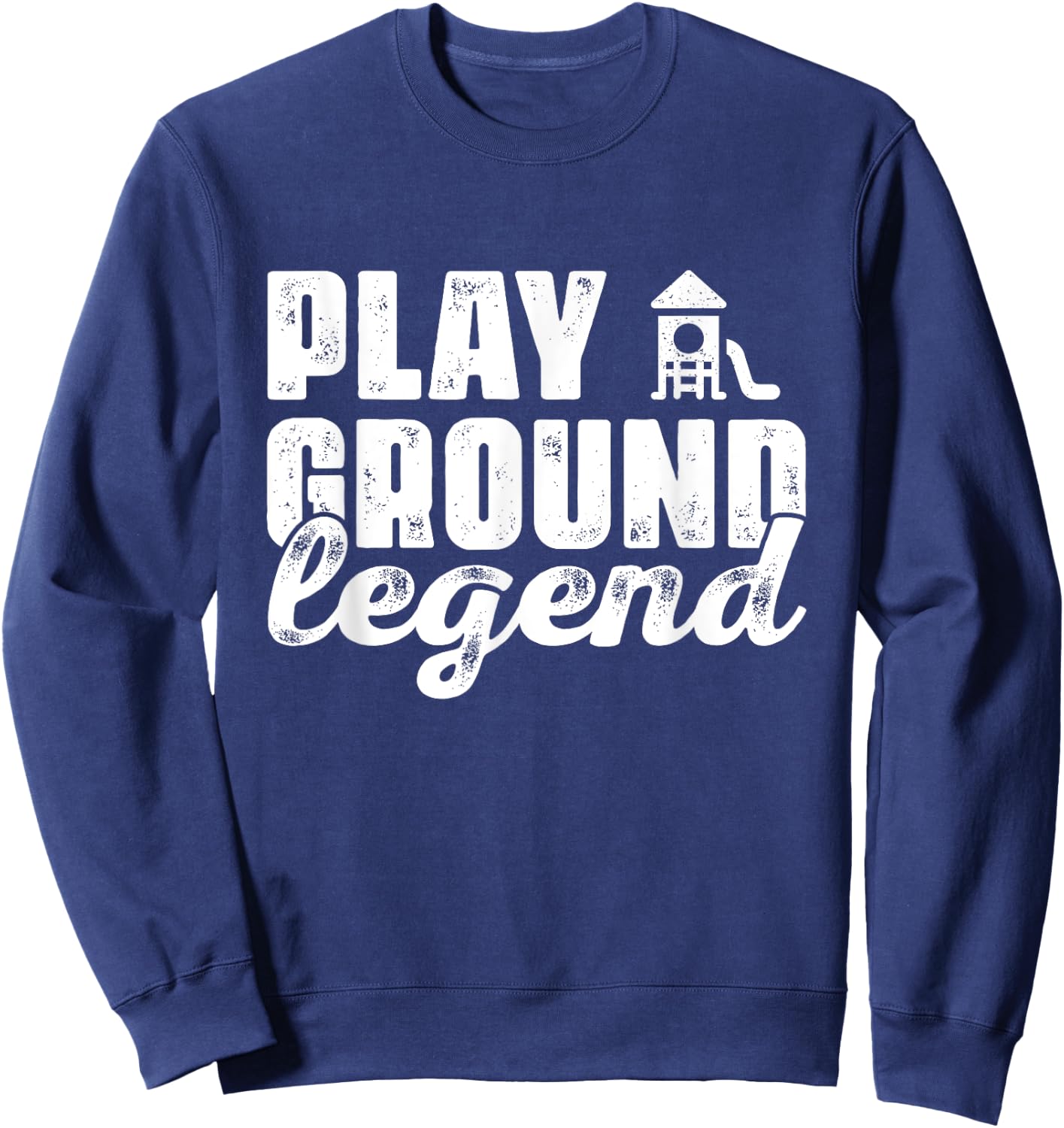 Funny Cute Empowering For Boys Kids Playground Legend Sweatshirt - Sweatshirt | Navy