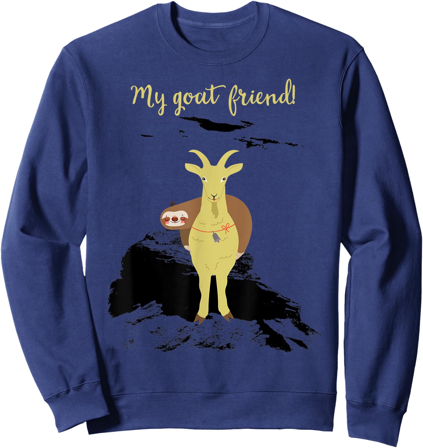 Funny My Goat Friend Sloth Lovers Goat Lovers Sweatshirt - Sweatshirt | Navy