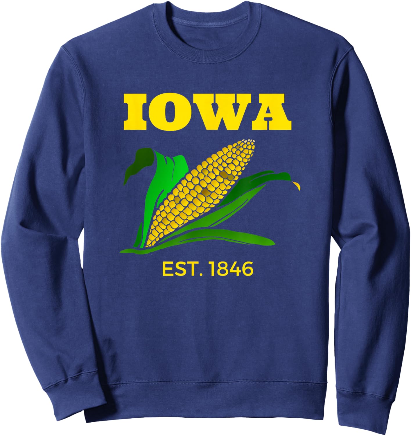 Iowa Corn Farming Sweatshirt - Sweatshirt | Navy