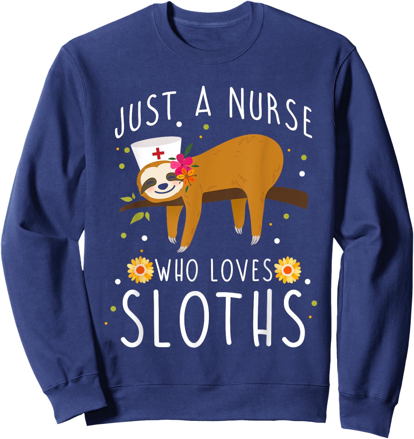 Cute Animal Sloth Lover Women Girls Medical Nurse Sweatshirt - Sweatshirt | Navy