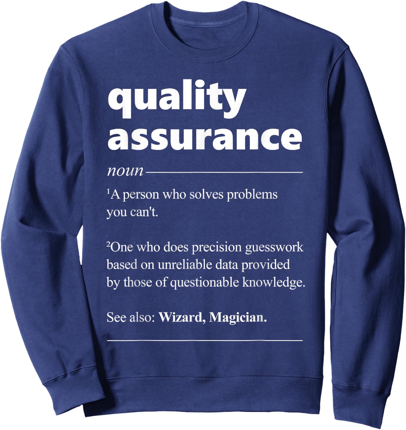 Quality Assurance Definition QA Manager Engineer Sweatshirt - Sweatshirt | Navy