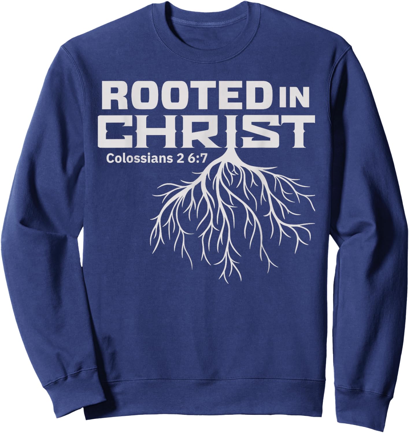 Men's Rooted in Christ Colossians 2:7 Sweatshirt - Sweatshirt | Navy