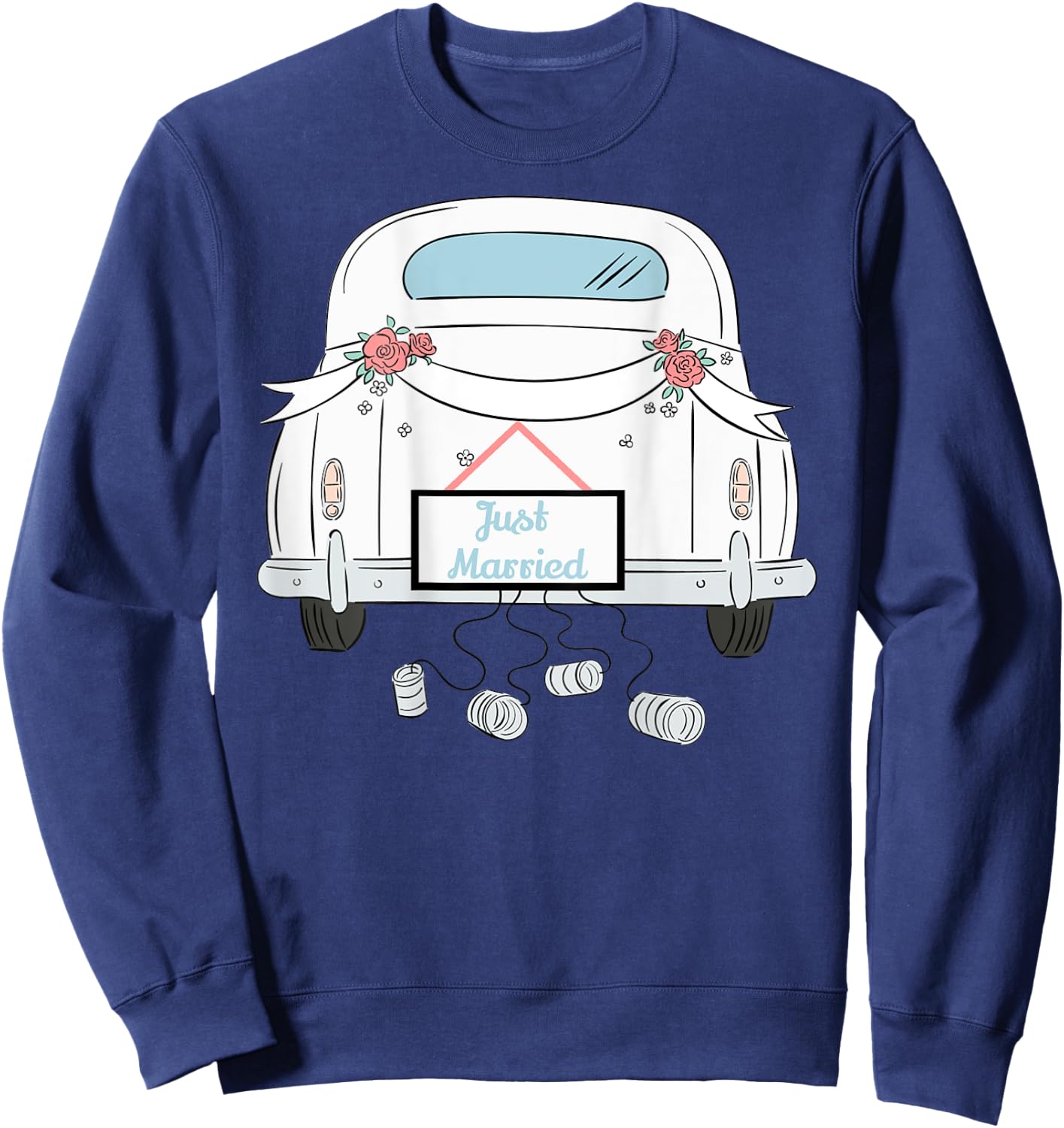 Just Married Honeymoon Car With Cans Design on Back Sweatshirt - Sweatshirt | Navy