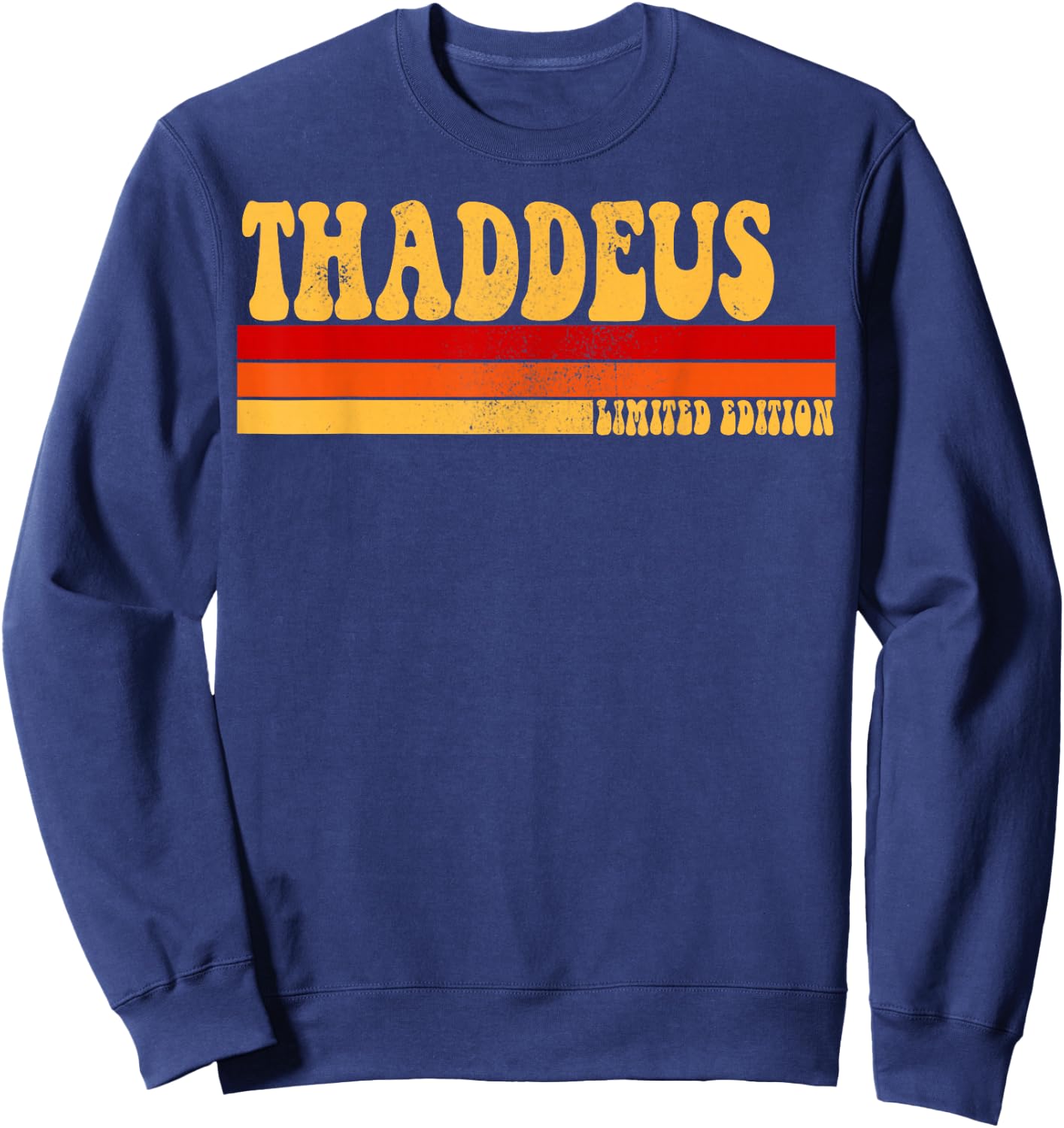 THADDEUS Name Personalized Idea Men Retro Vintage THADDEUS Sweatshirt - Sweatshirt | Navy