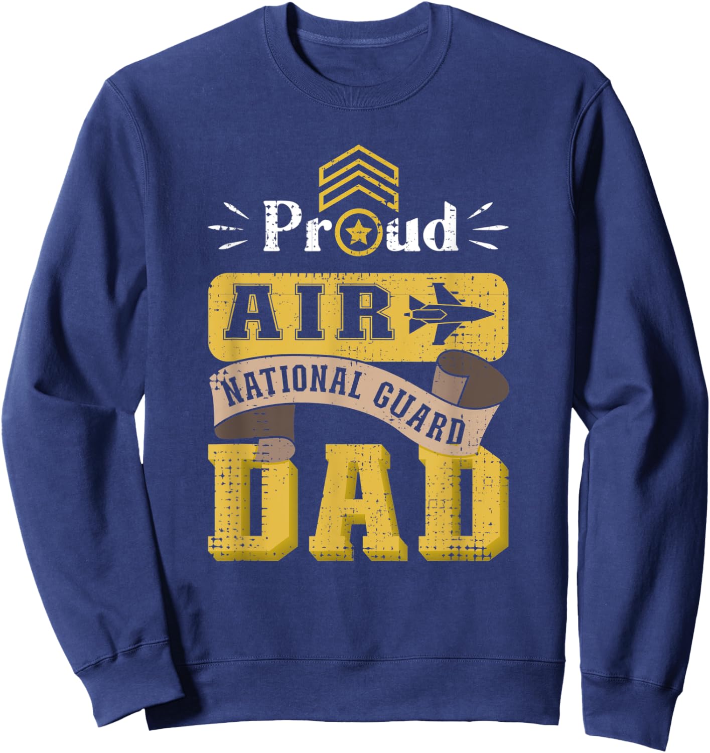 Fathers Day Veteran Air Force Shirt Air National Guard Dad Sweatshirt - Sweatshirt | Navy