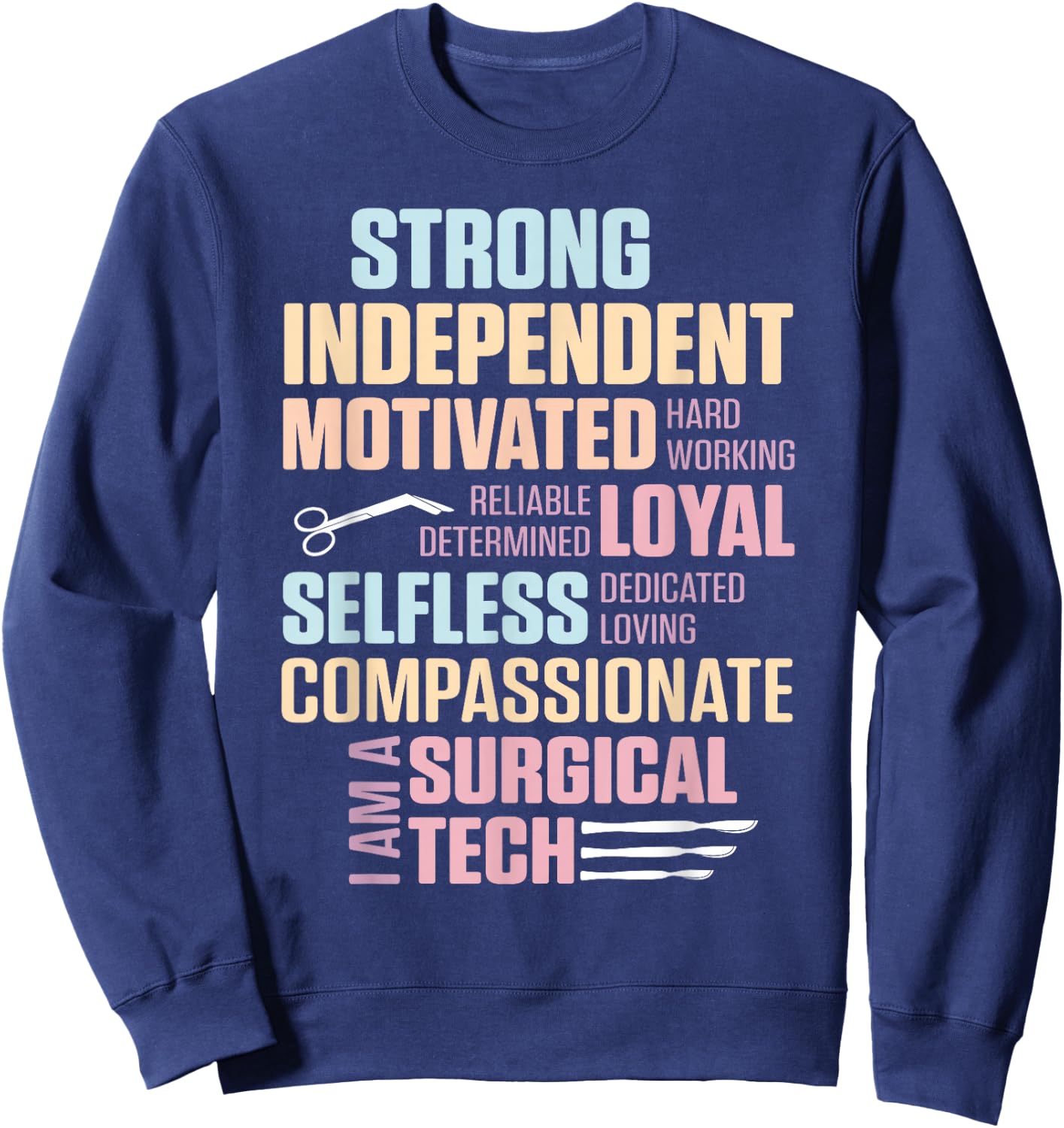Surgical Technologist Rely Scrub Tech Sweatshirt - Sweatshirt | Navy