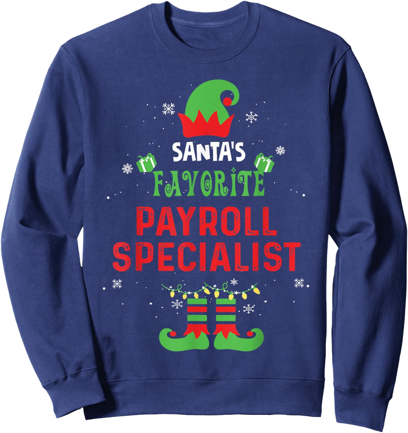 Santa's Favorite Payroll Specialist Christmas Xmas Sweatshirt - Sweatshirt | Navy