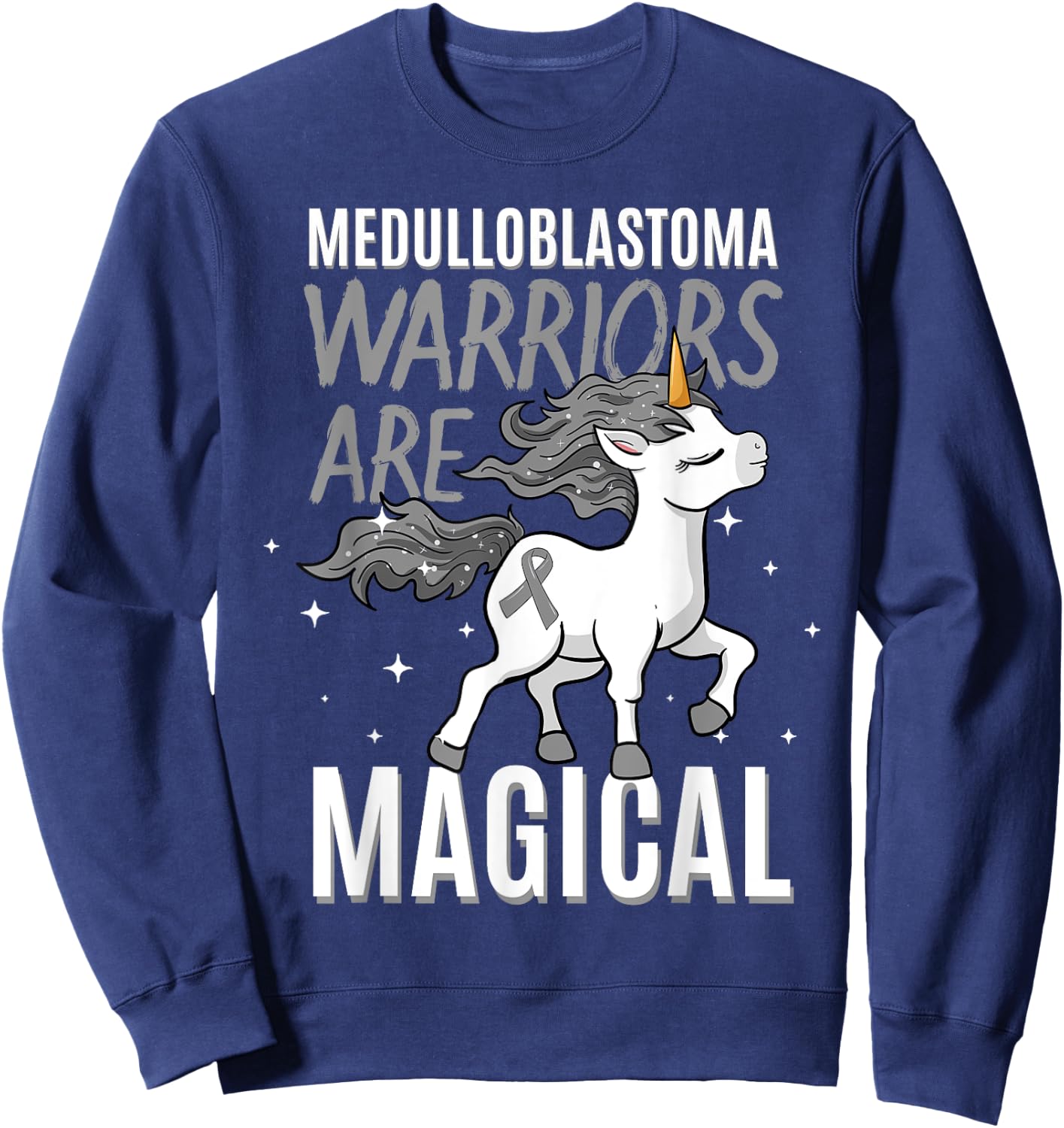 Warriors Are Magical Medulloblastoma Brain Cancer Awareness Sweatshirt - Sweatshirt | Navy