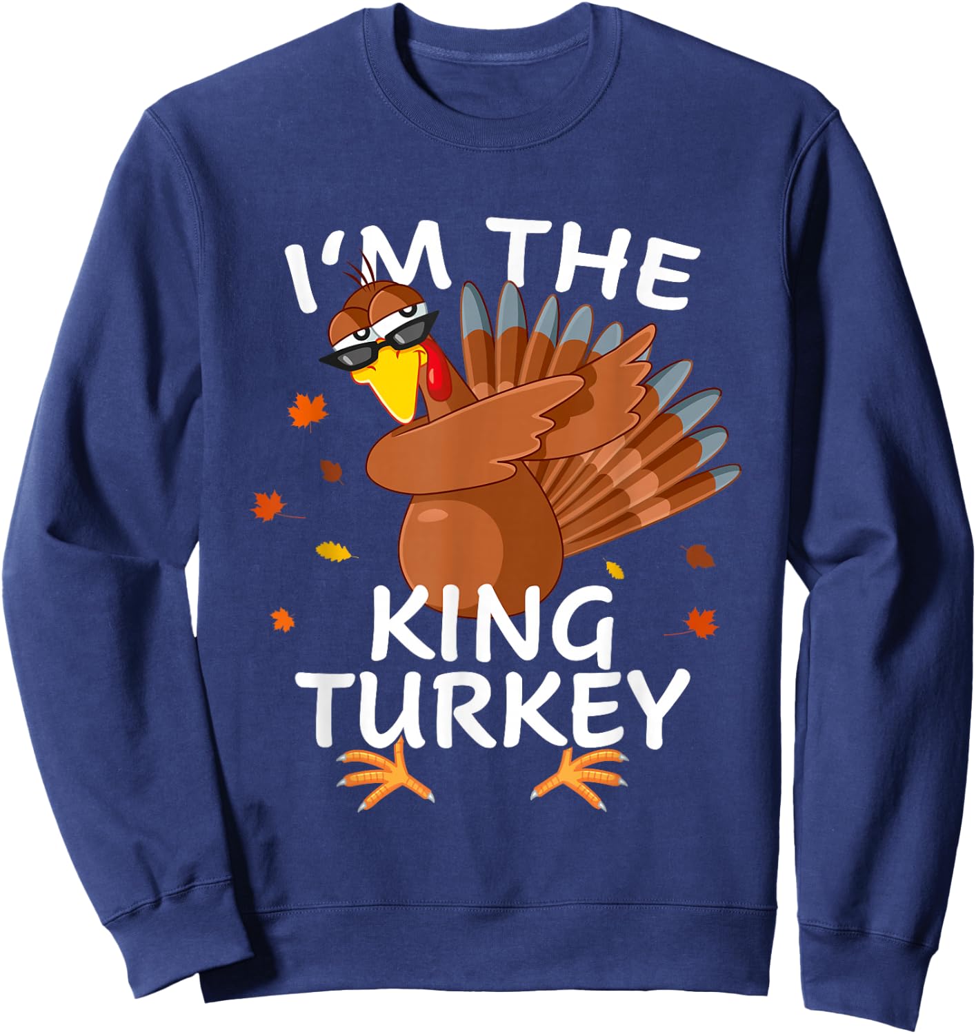 King Turkey Matching Outfit Thanksgiving Pajamas Family Sweatshirt - Sweatshirt | Navy