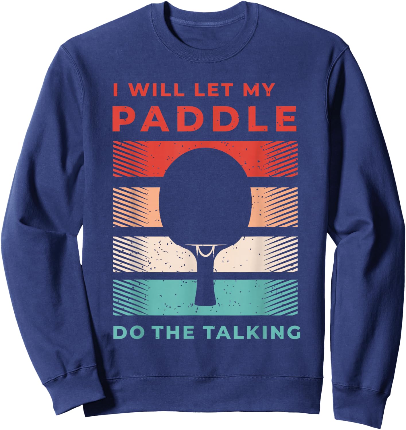 Ping Pong Shirts and Table Tennis Gifts for Ping Pongs Sweatshirt - Sweatshirt | Navy
