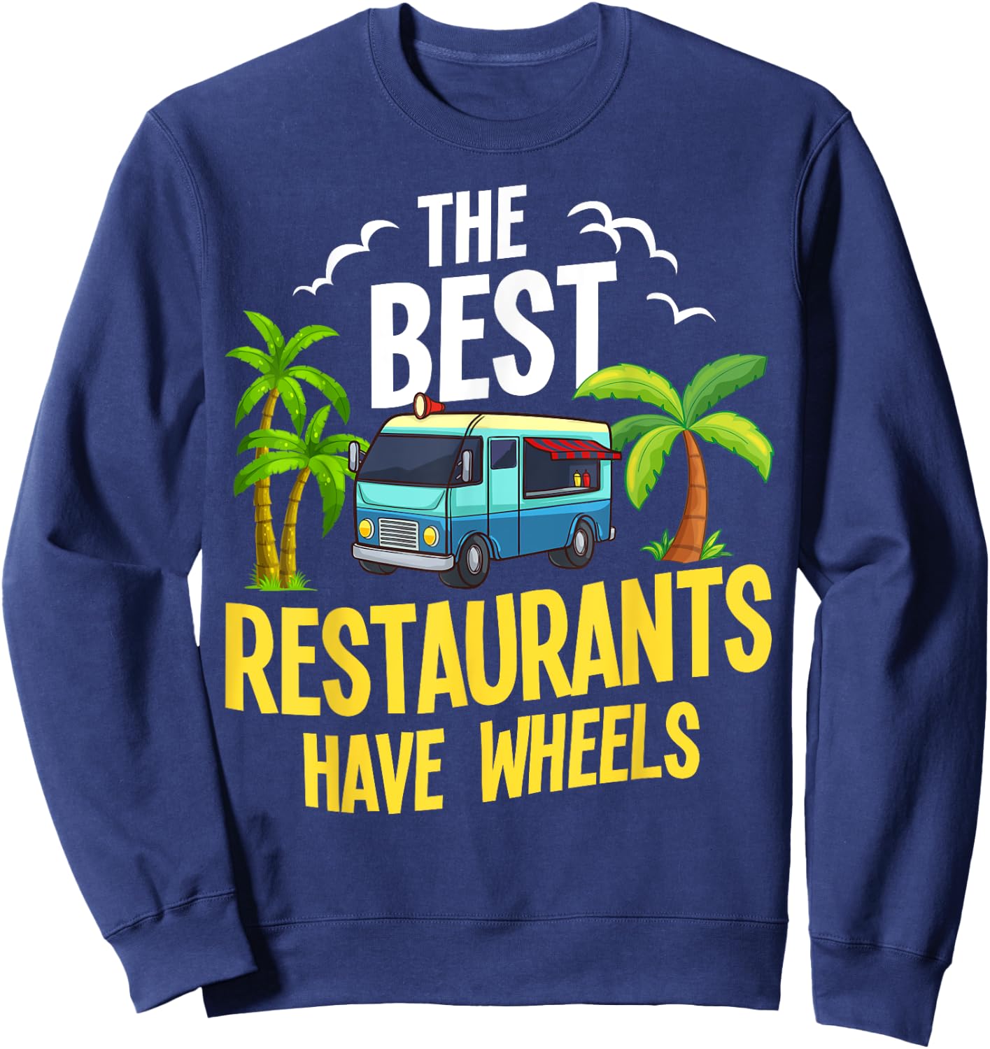 Food Truck Taco Truck Mexican Food Sweatshirt - Sweatshirt | Navy