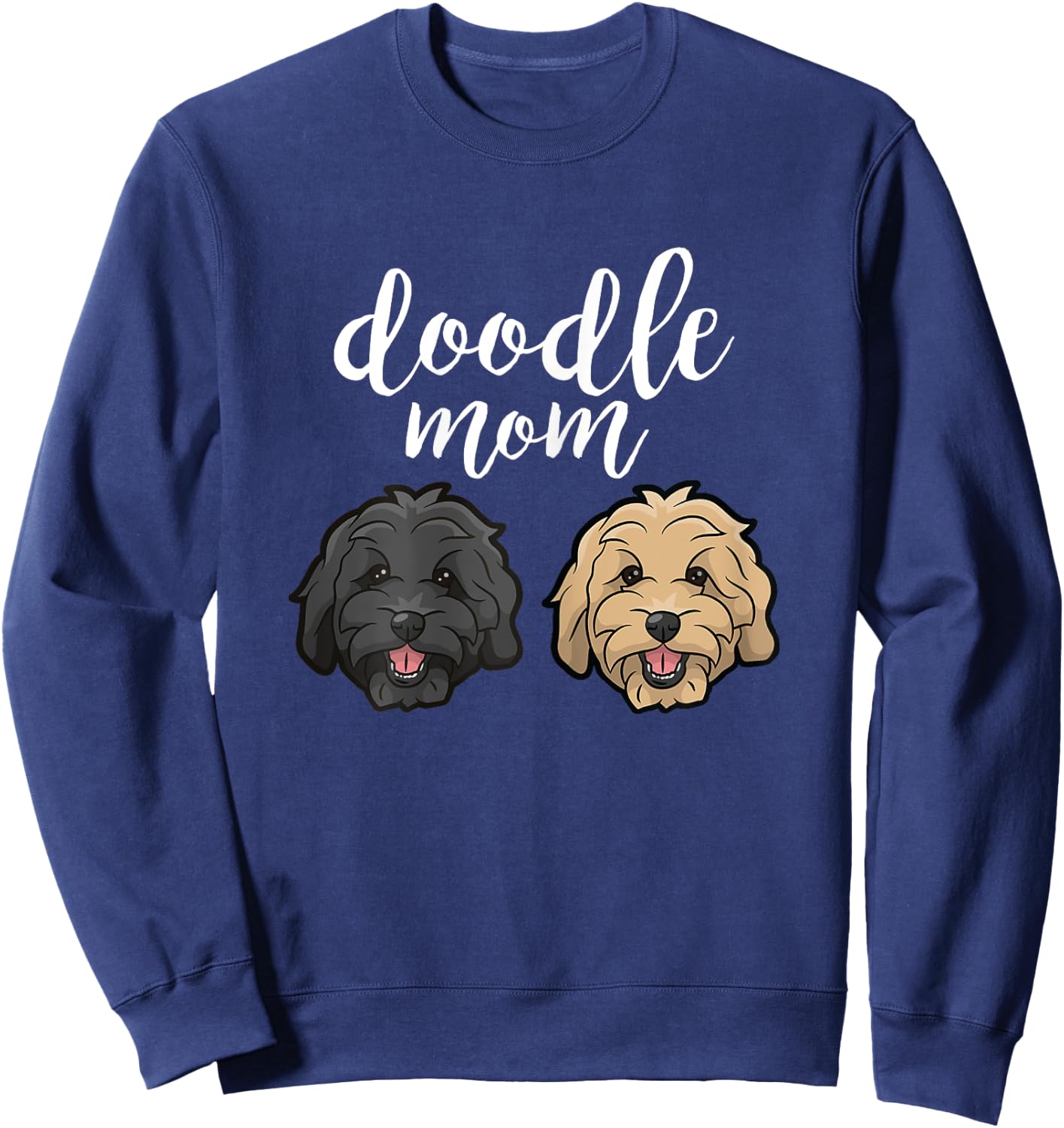 Goldendoodle Mom - Doodle Mom Cute Goldendoodle Gift Sweatshirt - Sweatshirt | Navy