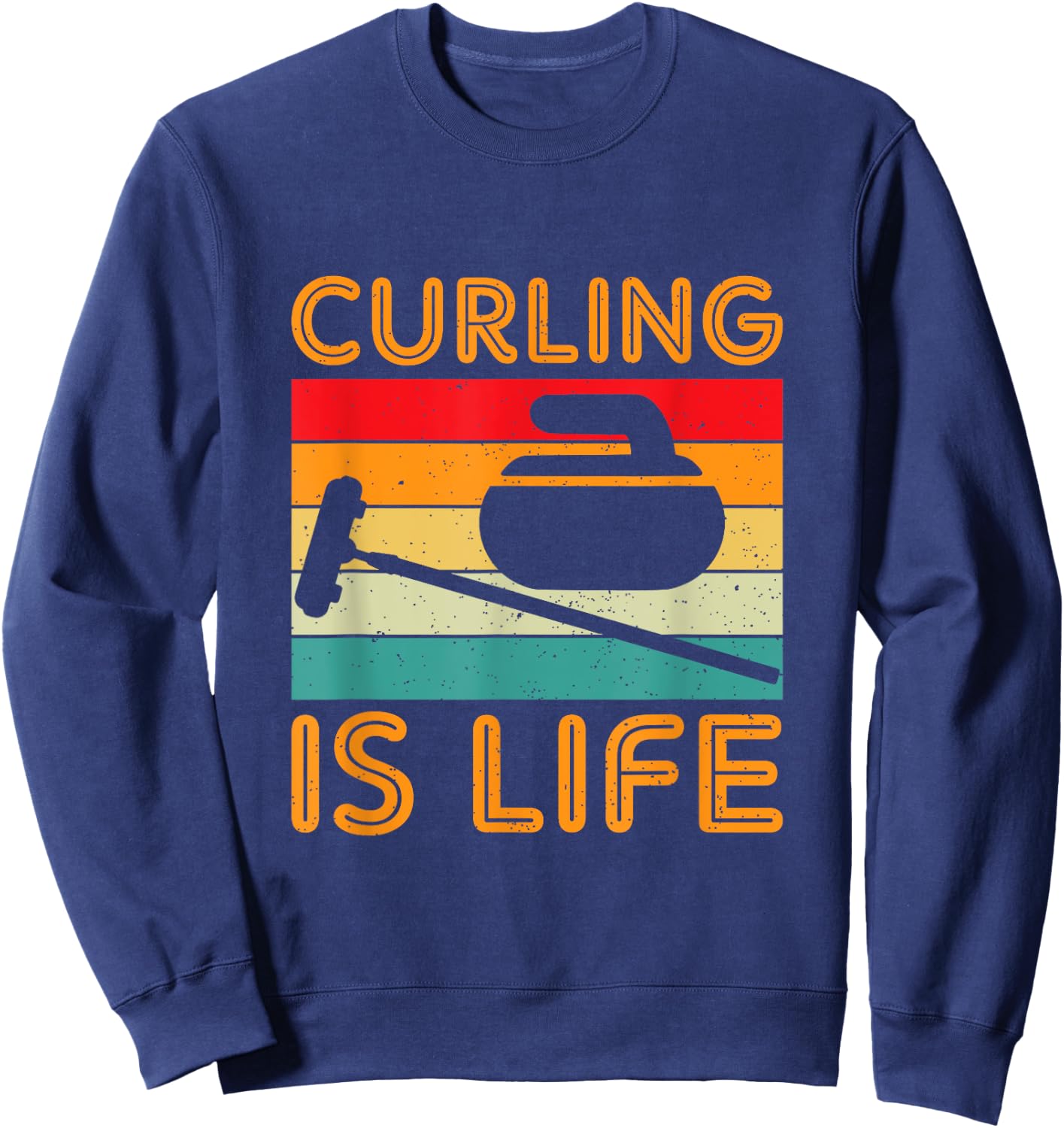 Curling Is Life Winter Sports Lover Design Sweatshirt - Sweatshirt | Navy