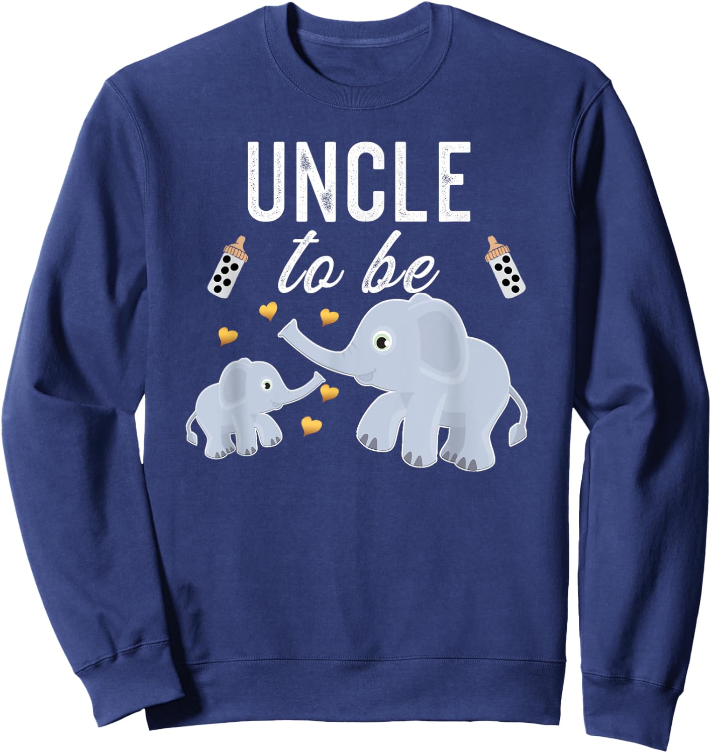 Uncle To Be Elephant Baby Shower Uncle Cute Sweatshirt - Sweatshirt | Navy
