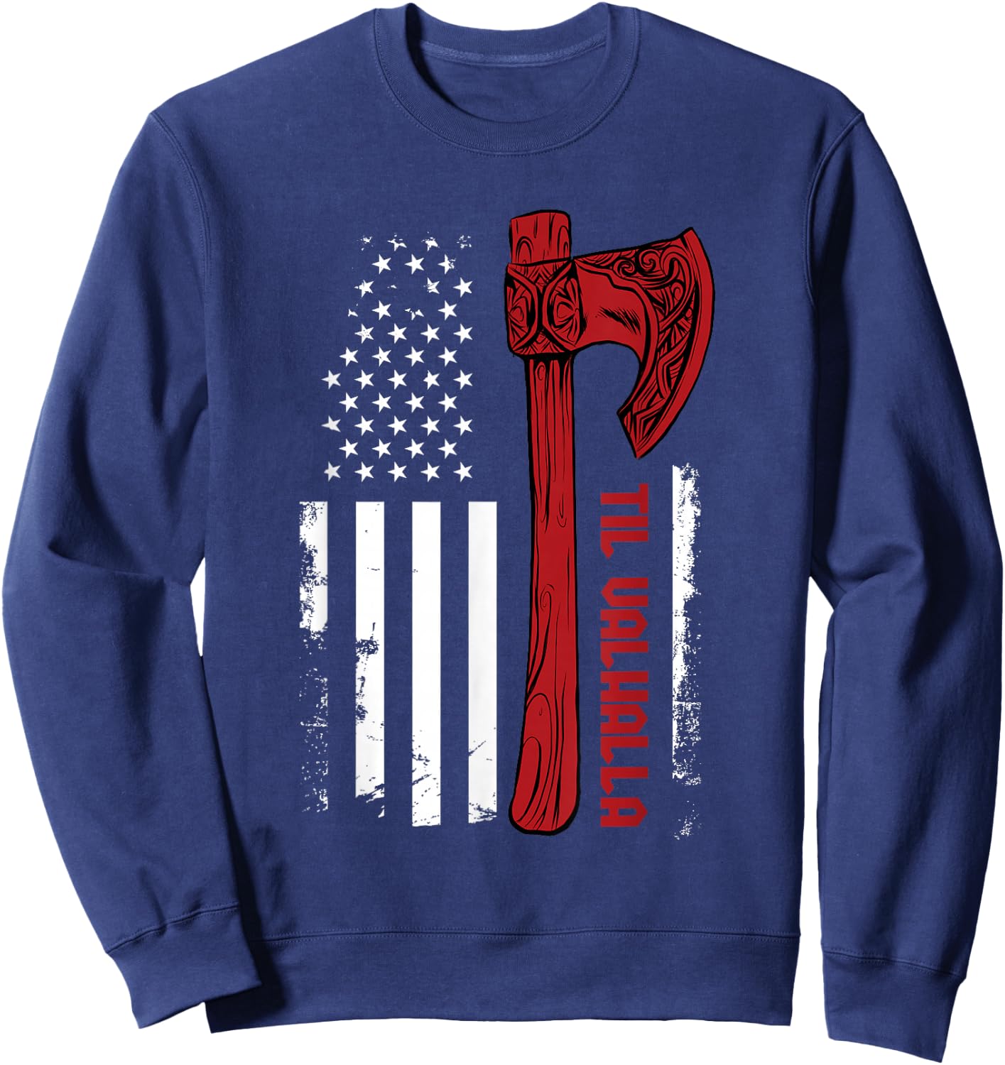 American Viking Axe Flag - Til Valhalla - Norse Mythology Small Sweatshirt - Sweatshirt | Navy