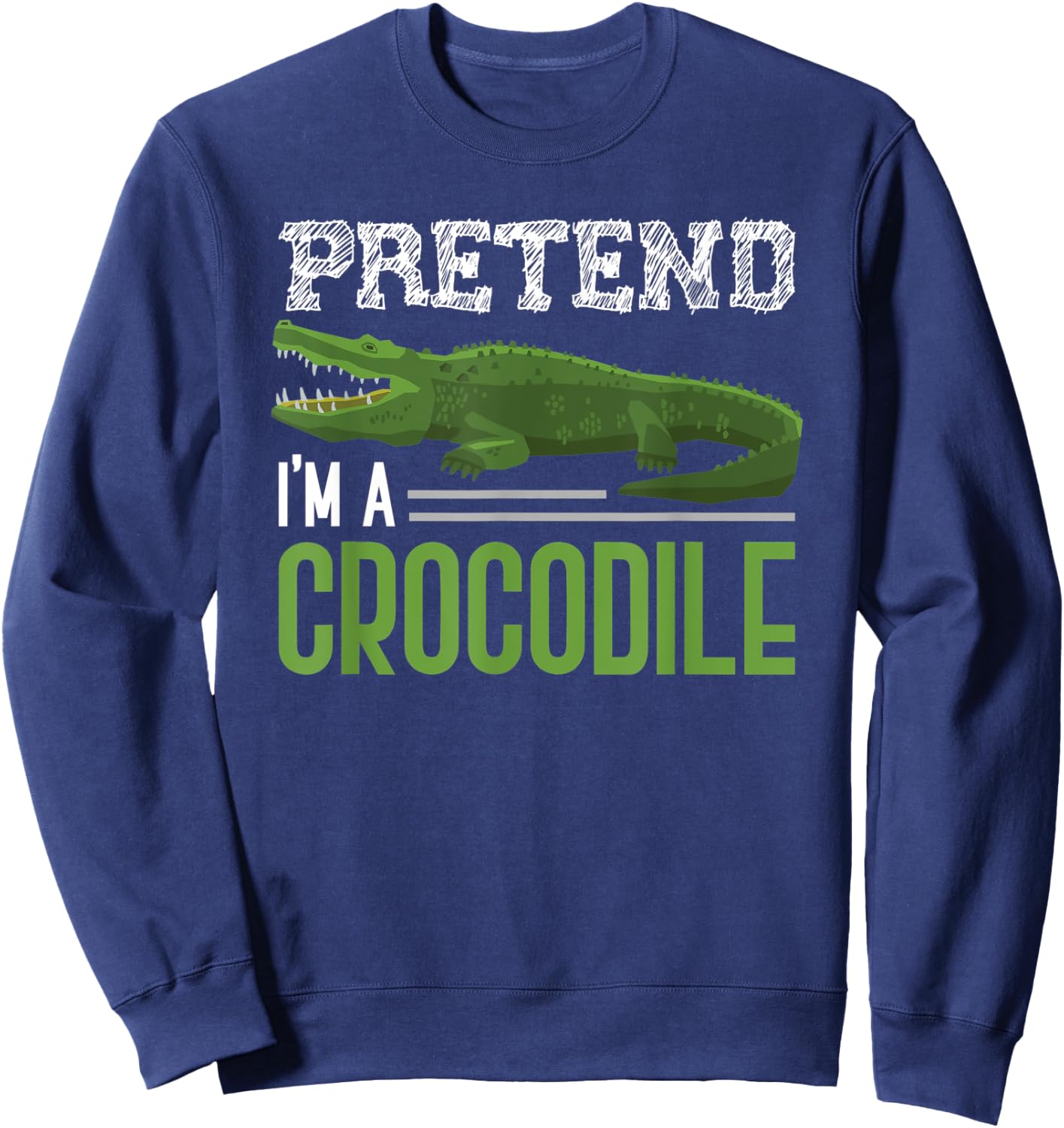 Pretend Im A Crocodile Sweatshirt - Sweatshirt | Navy