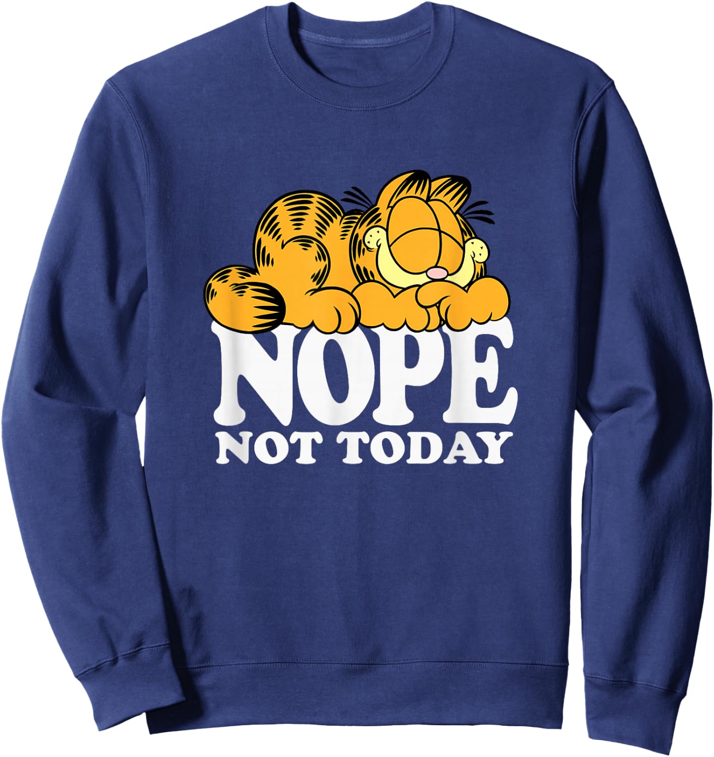 Garfield Nope Not Today Lazy Cat Bold Logo - -Adults, -Kids - Black - Short Sleeve - - Novelty Sweatshirt - Sweatshirt | Navy