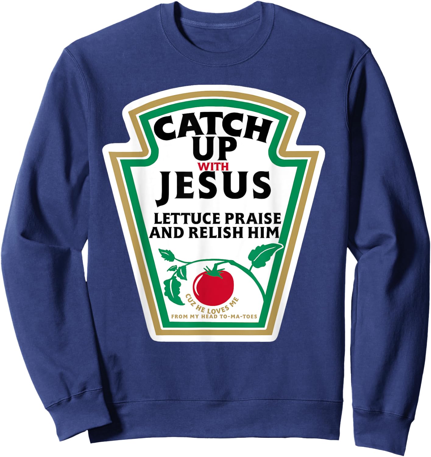 CatchUp with Jesus Sweatshirt - Sweatshirt | Navy