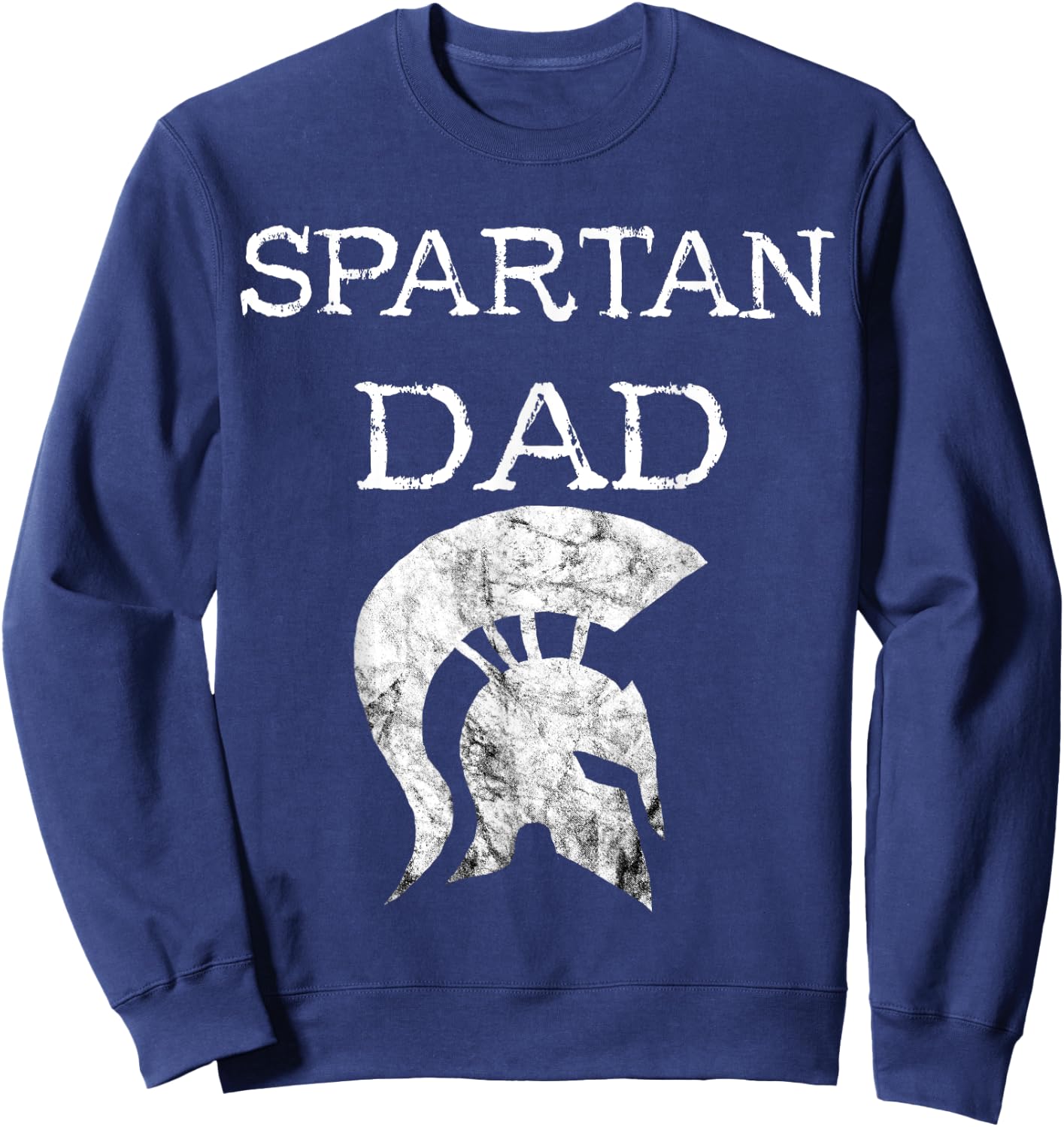 Spartan Dad Spartan Father Gladiators Helmet Spartacus Papa Sweatshirt - Sweatshirt | Navy