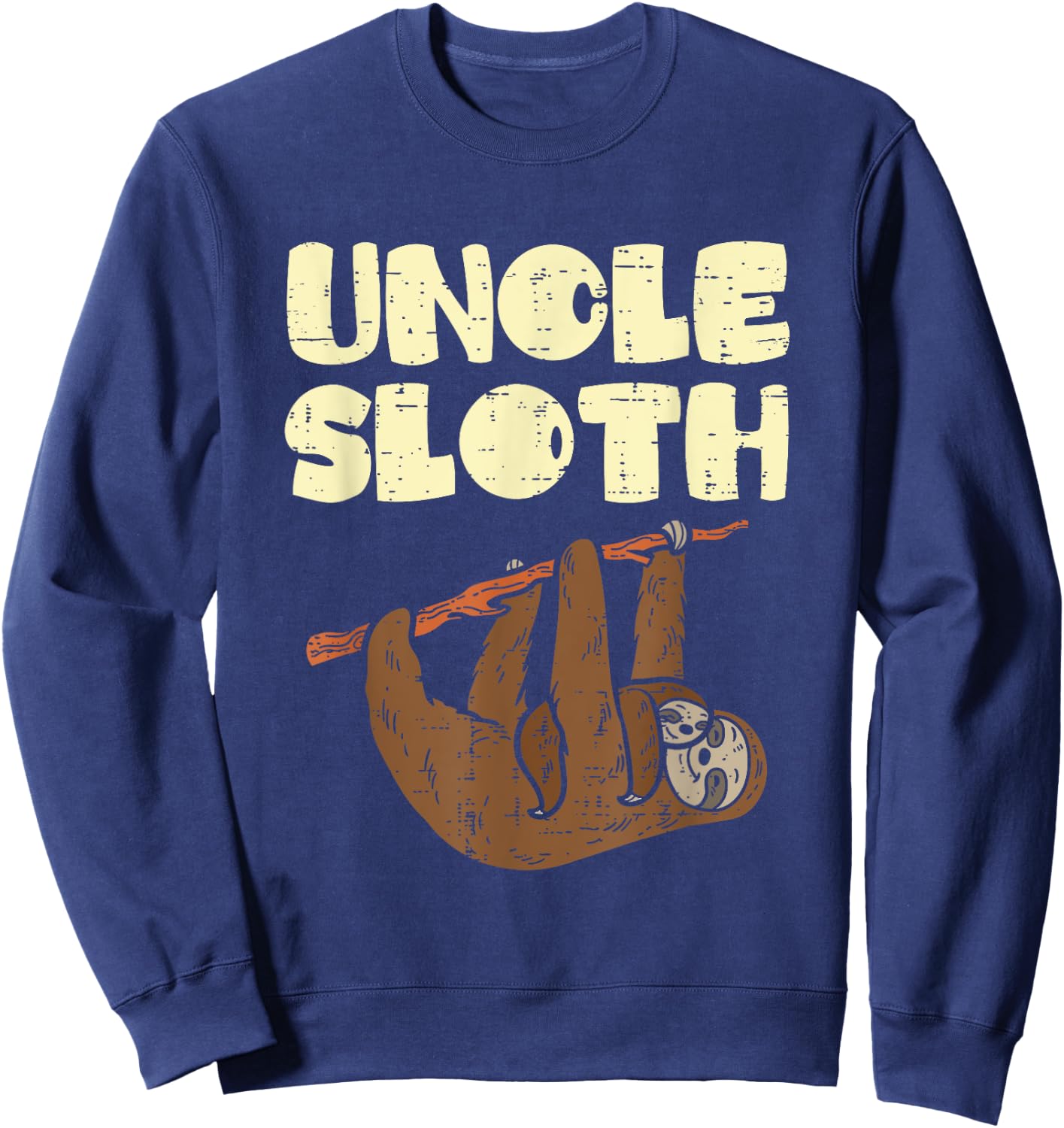 Uncle Sloth Funny Father's Day Animal Lover Sweatshirt - Sweatshirt | Navy