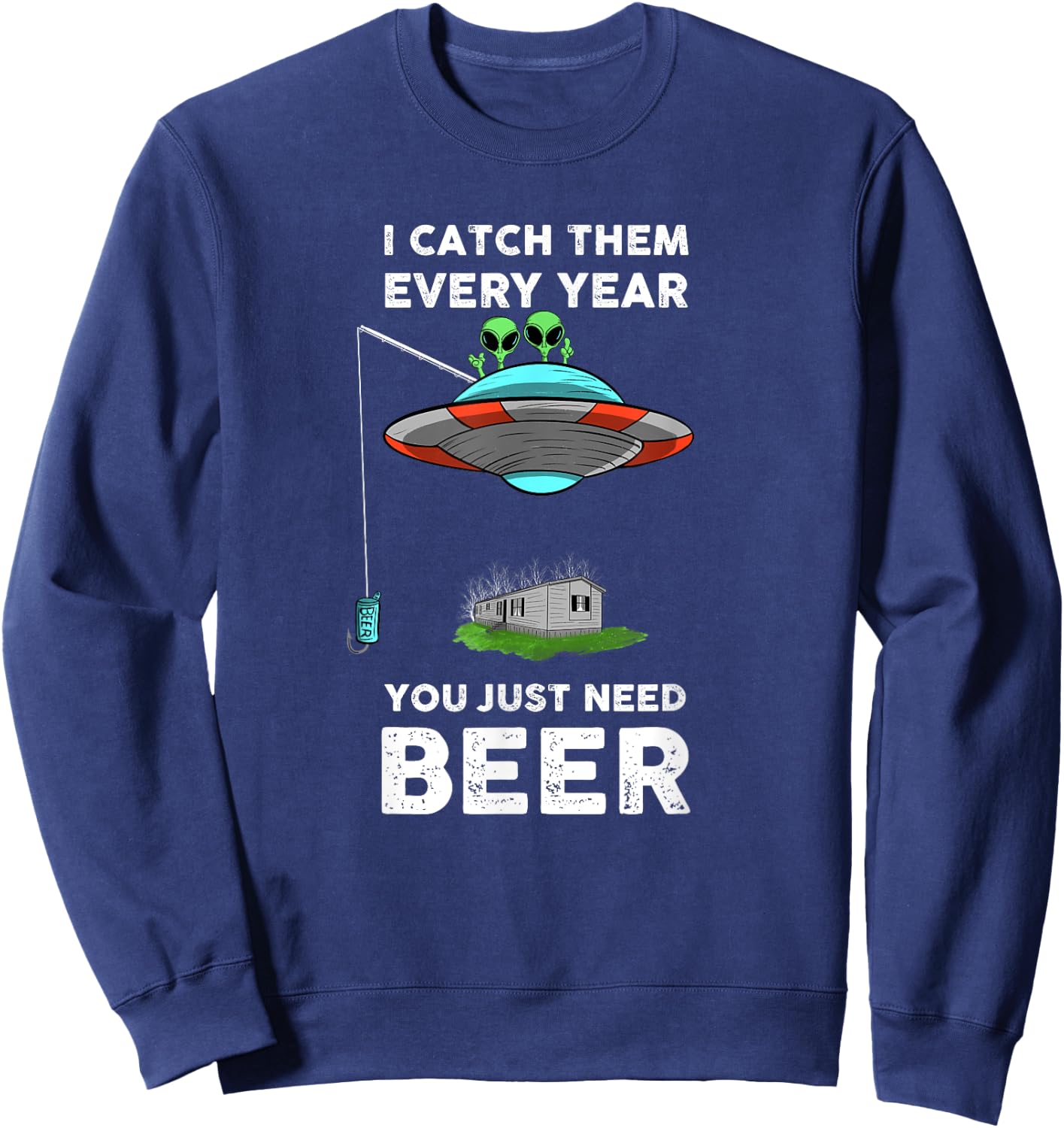 Funny Alien and UFO Redneck Fishing Beer Graphic Sweatshirt - Sweatshirt | Navy