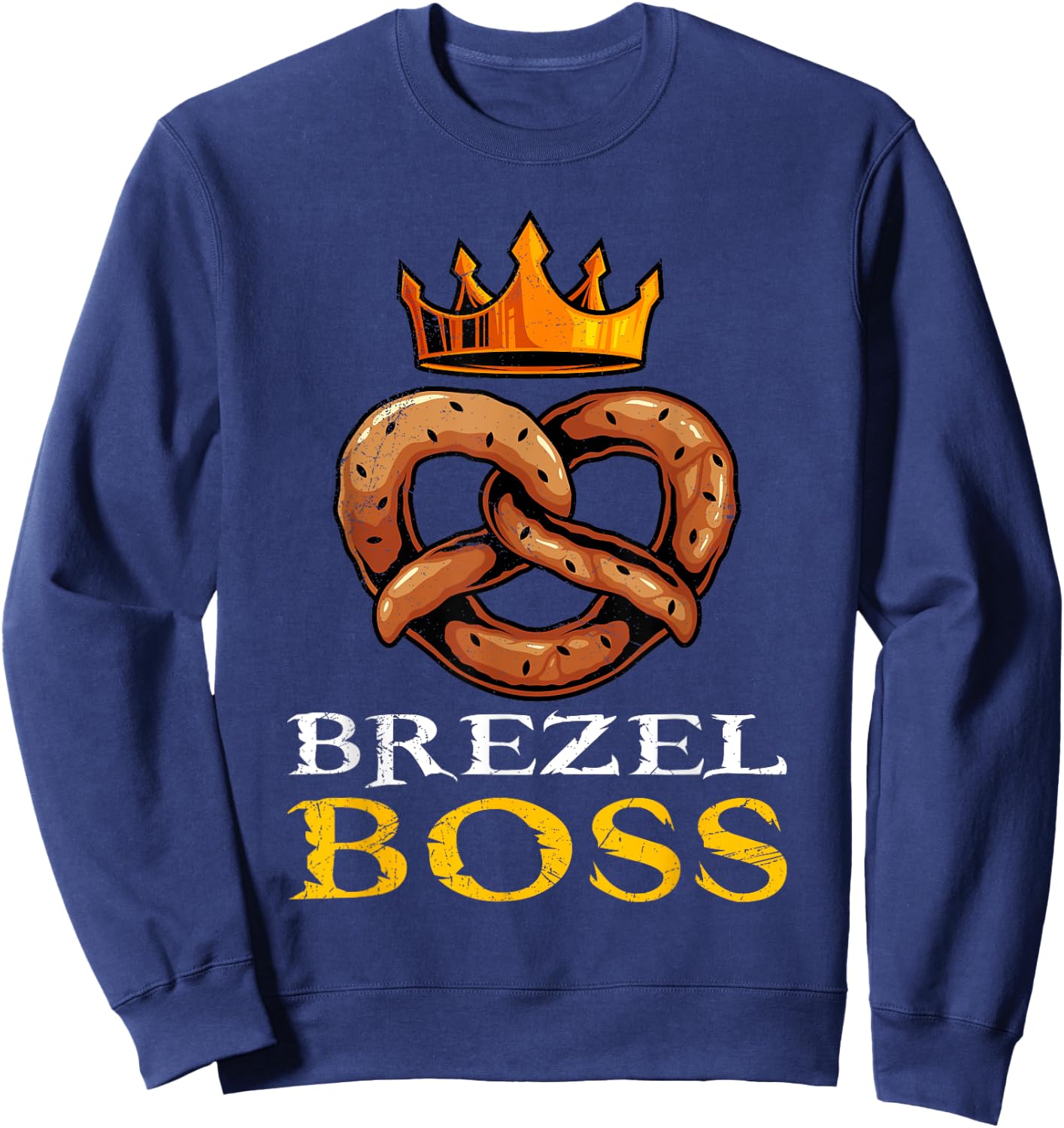 Pretzel Boss Pretzel King German Pretzel Sweatshirt - Sweatshirt | Navy