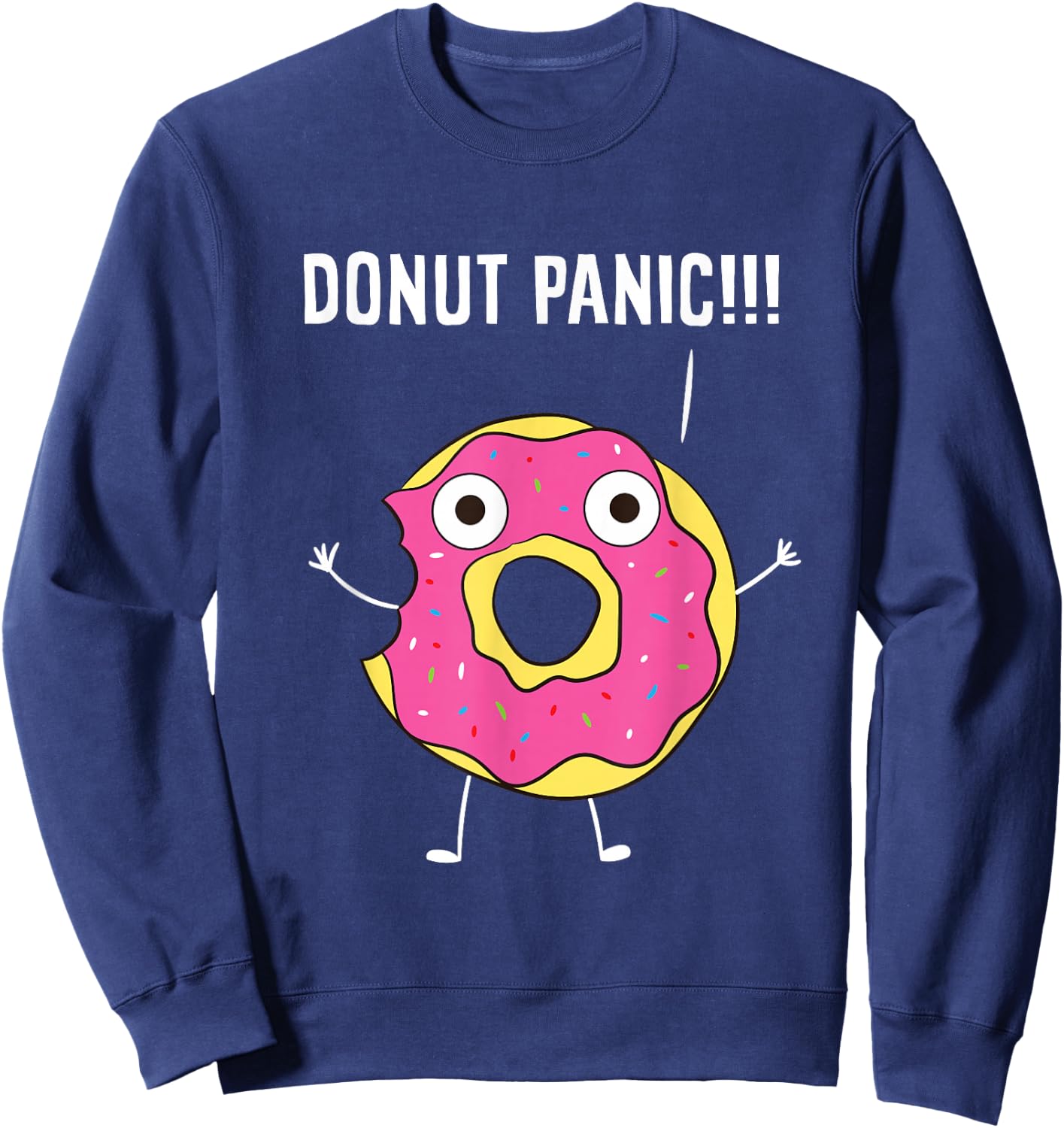 Donuts Funny Doughnut Panic Sweets Donuts Sweatshirt - Sweatshirt | Navy