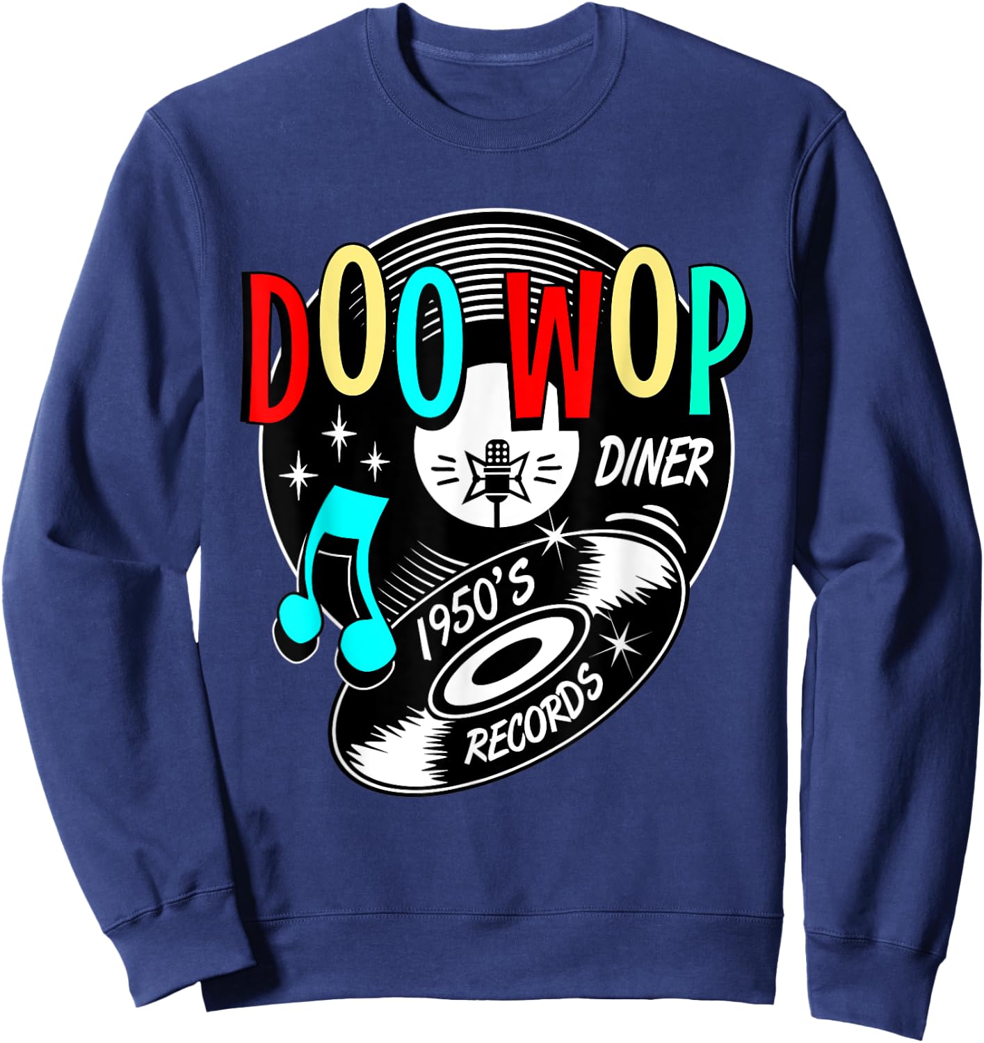 Doo Wop Gifts Retro 1950s Sock Hop Rock N Roll Rockabilly Sweatshirt - Sweatshirt | Navy