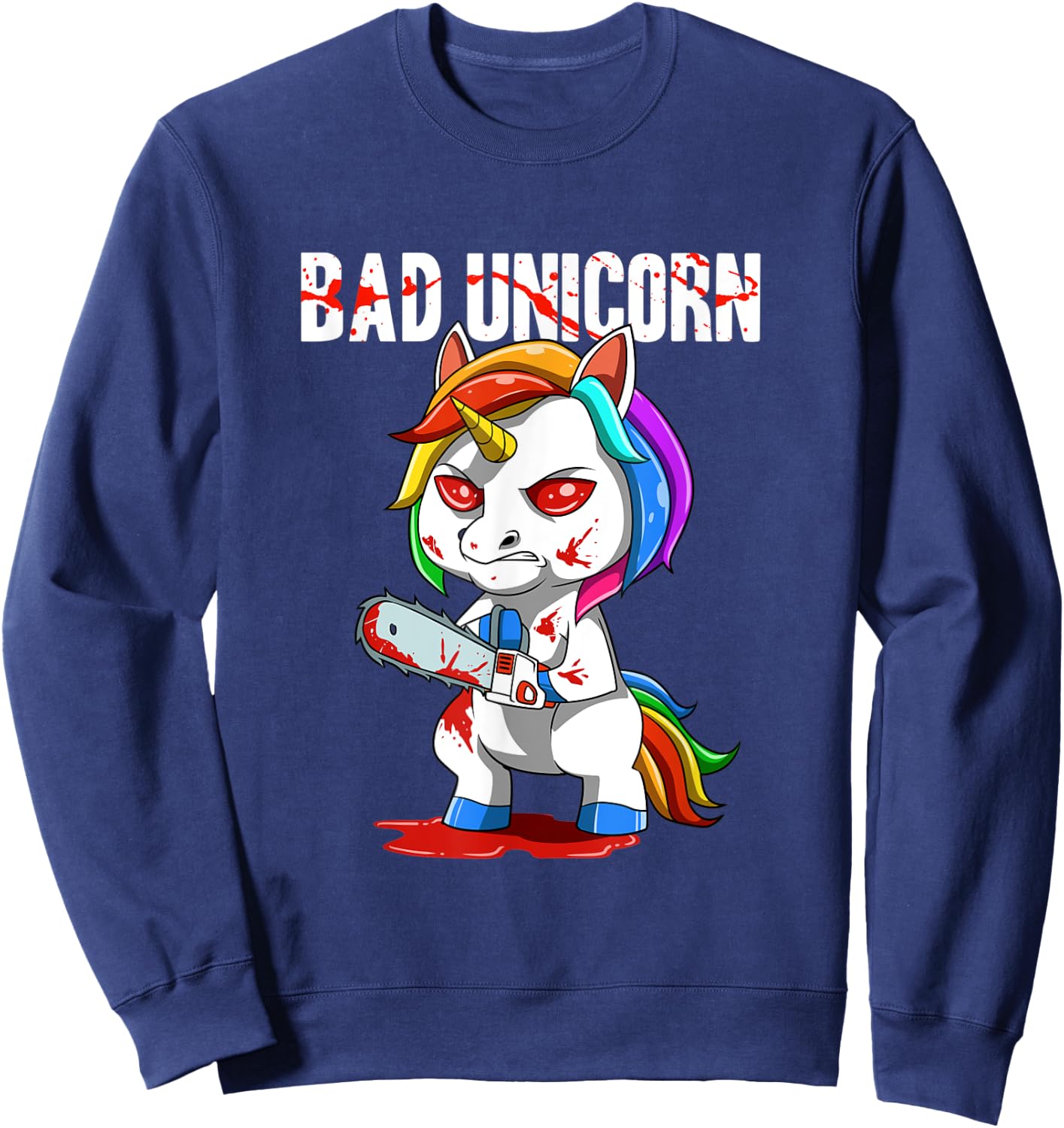 Sarcastic Bad Unicorn Chainsaw Sweatshirt - Sweatshirt | Navy